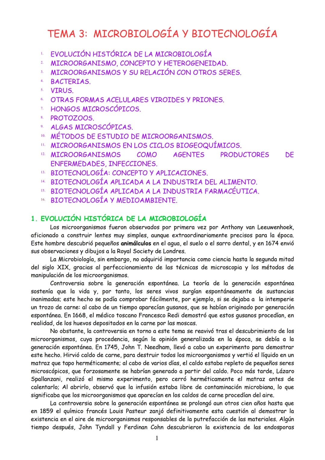 TEMA 3: MICROBIOLOGÍA Y BIOTECNOLOGÍA
EVOLUCIÓN HISTÓRICA DE LA MICROBIOLOGÍA
2. MICROORGANISMO, CONCEPTO Y HETEROGENEIDAD.
MICROORGANISMOS 