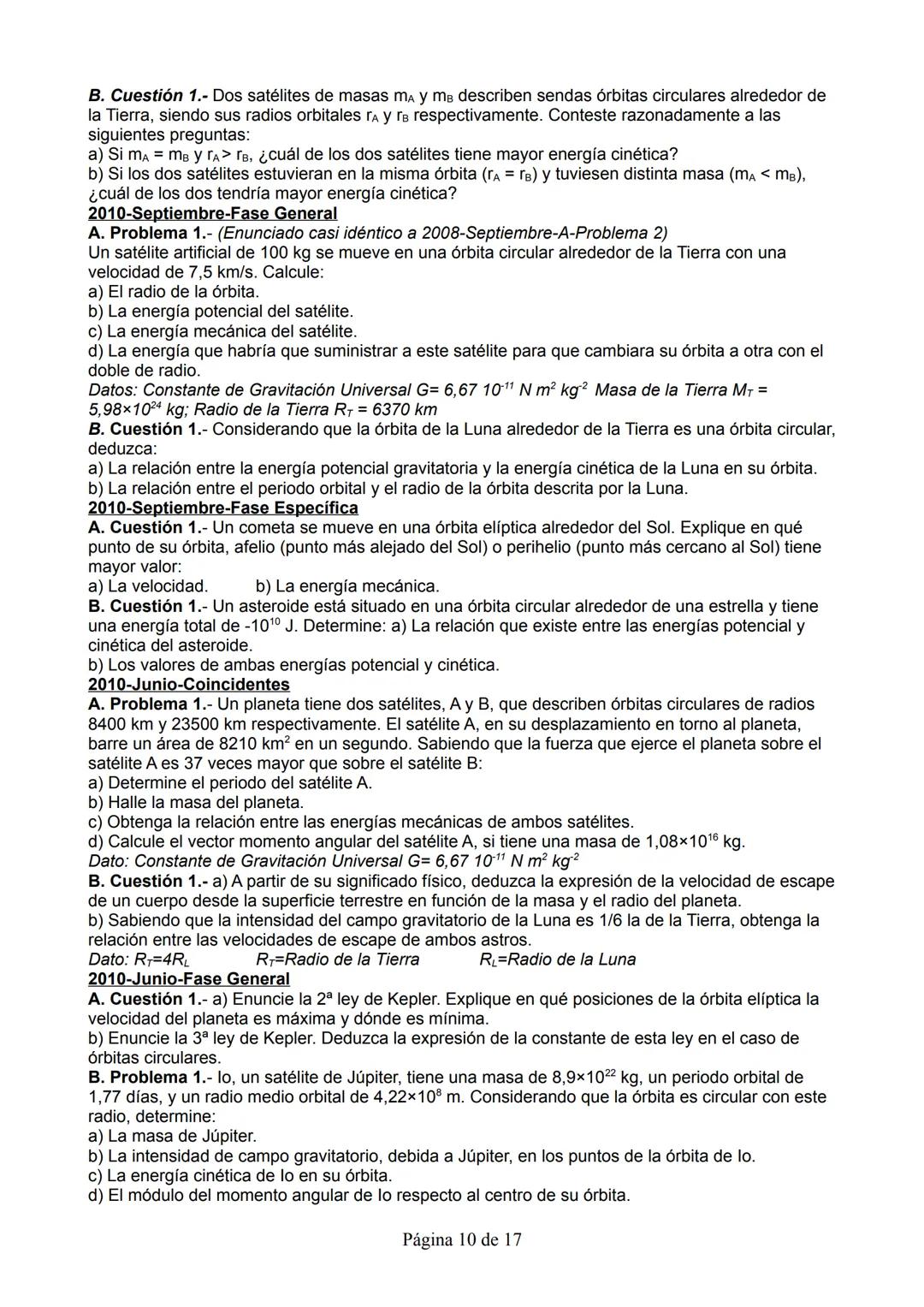 2020-Julio
A.1. Un satélite sigue una órbita circular sincrónica (es decir, del mismo periodo que el de rotación
del planeta) de radio 1,59-