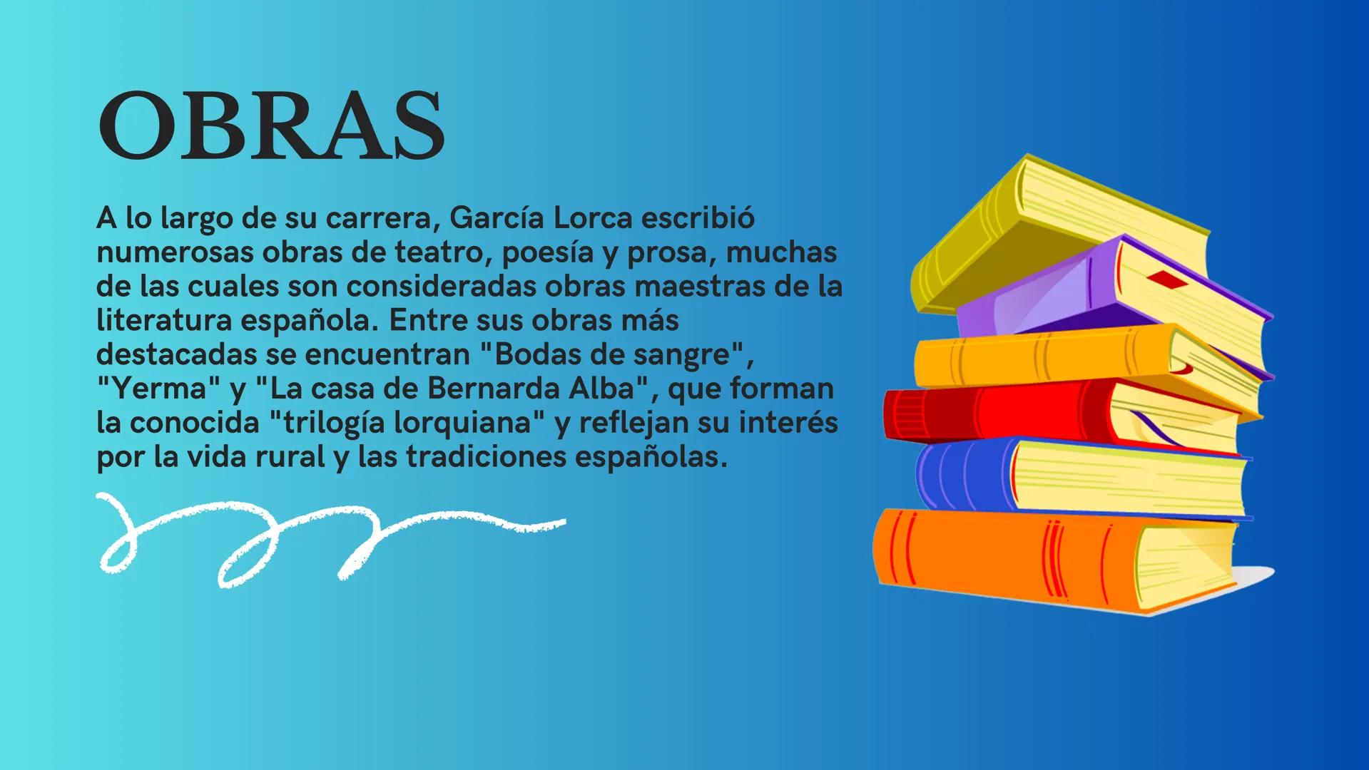 LORCA
Federico García Lorca fue un poeta,
dramaturgo y prosista español nacido el 5 de
junio de 1898 en Fuente Vaqueros, Granada.
Lorca es c