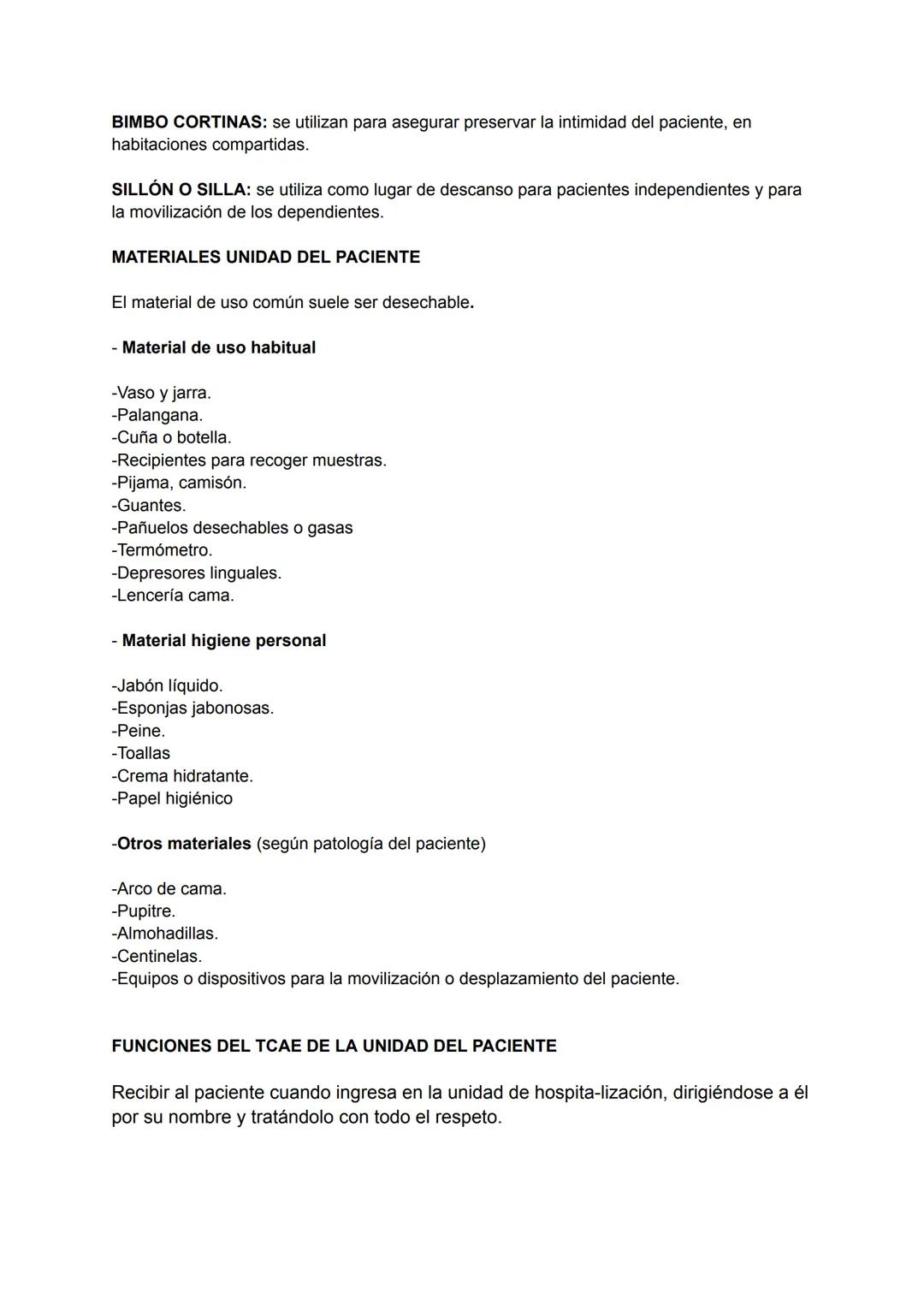 1.UNIDAD DEL PACIENTE: normas generales Conjunto de elementos estructurales y
materiales que cada paciente va a necesitar durante su estadía