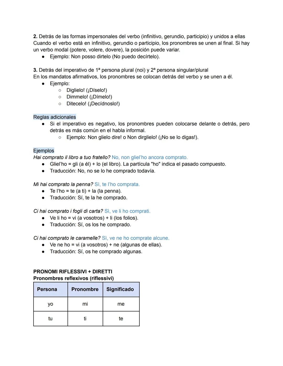# GRAMÁTICA

PRONOMI COMBINATI
PRONOMI DIRETTI + INDIRETTI
Pronombres Directos (DIRETTI)
Los pronombres directos son muy parecidos al españo