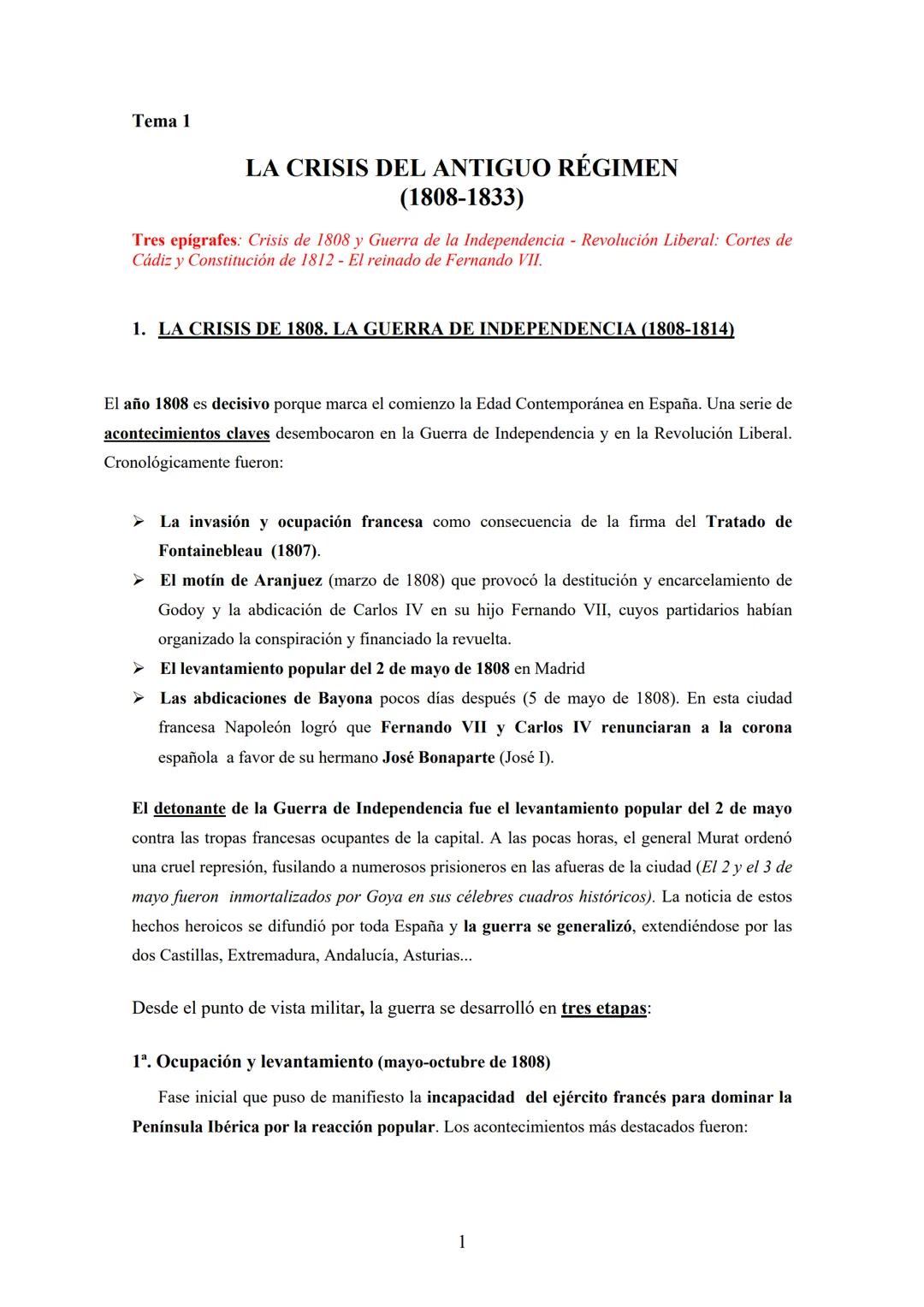Tema 1
LA CRISIS DEL ANTIGUO RÉGIMEN
(1808-1833)
Tres epígrafes: Crisis de 1808 y Guerra de la Independencia - Revolución Liberal: Cortes de