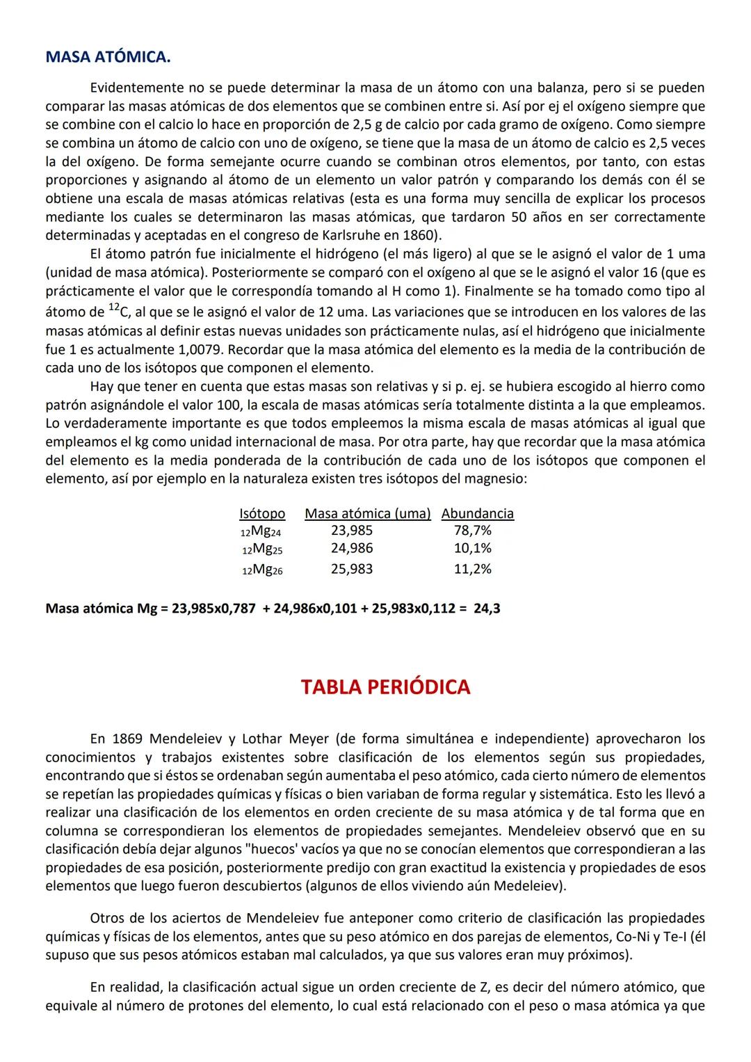 EL ÁTOMO
En el siglo IV a. de C., los filósofos griegos Demócrito y Leucipo consideraron que la materia era
discontinua, es decir, no se pod