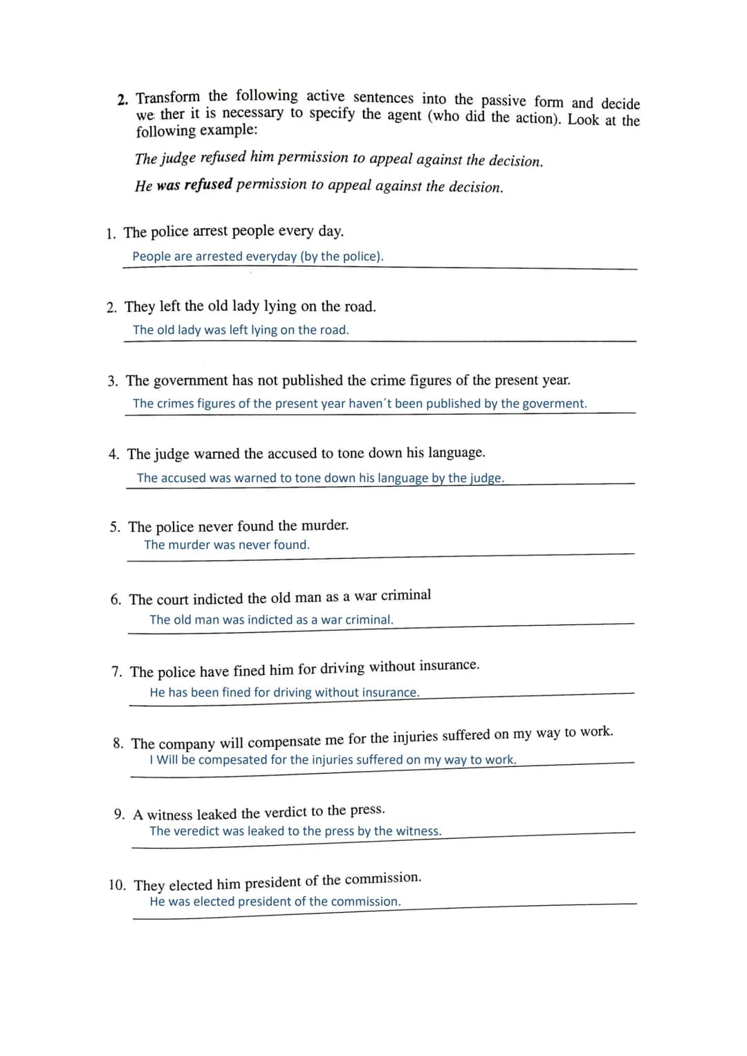 THE PASSIVE VOICE (IN LAW):
The Passive
In the previous text we find several examples of the use of the passive in English. It is
important 