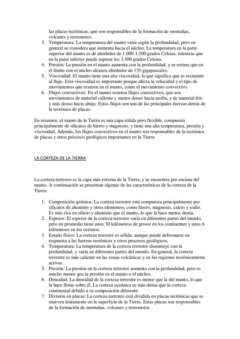 LAS CAPAS DE LA TIERRA
La Tierra se compone de varias capas internas, cada una con diferentes características y
propiedades:
1. Corteza: Es 