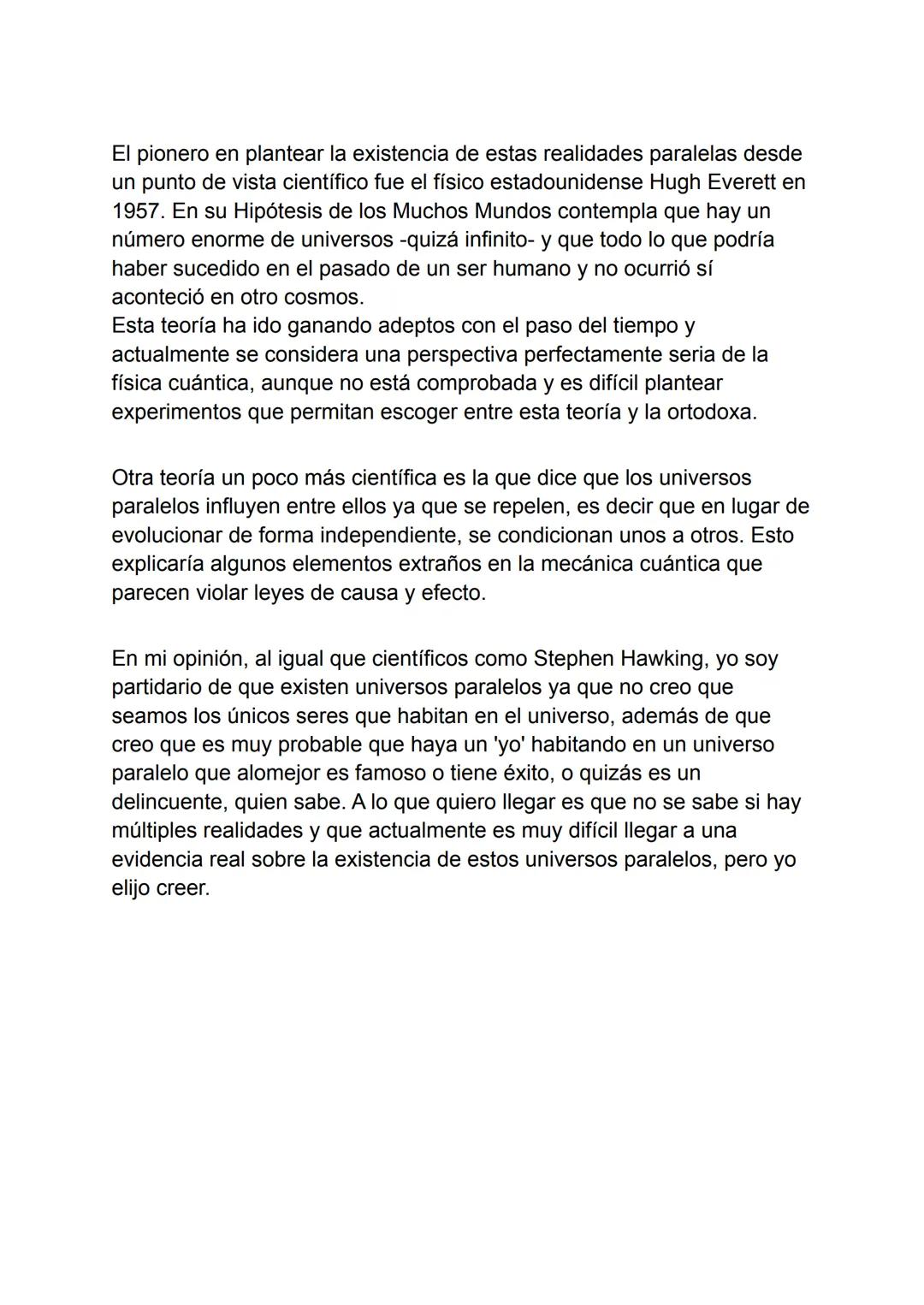 DISERTACIÓN FILOSOFÍA:
UNA REALIDAD
Hay una sola realidad de tu propia realidad, que sería algo así como el
Universo donde tú y yo vivimos, 