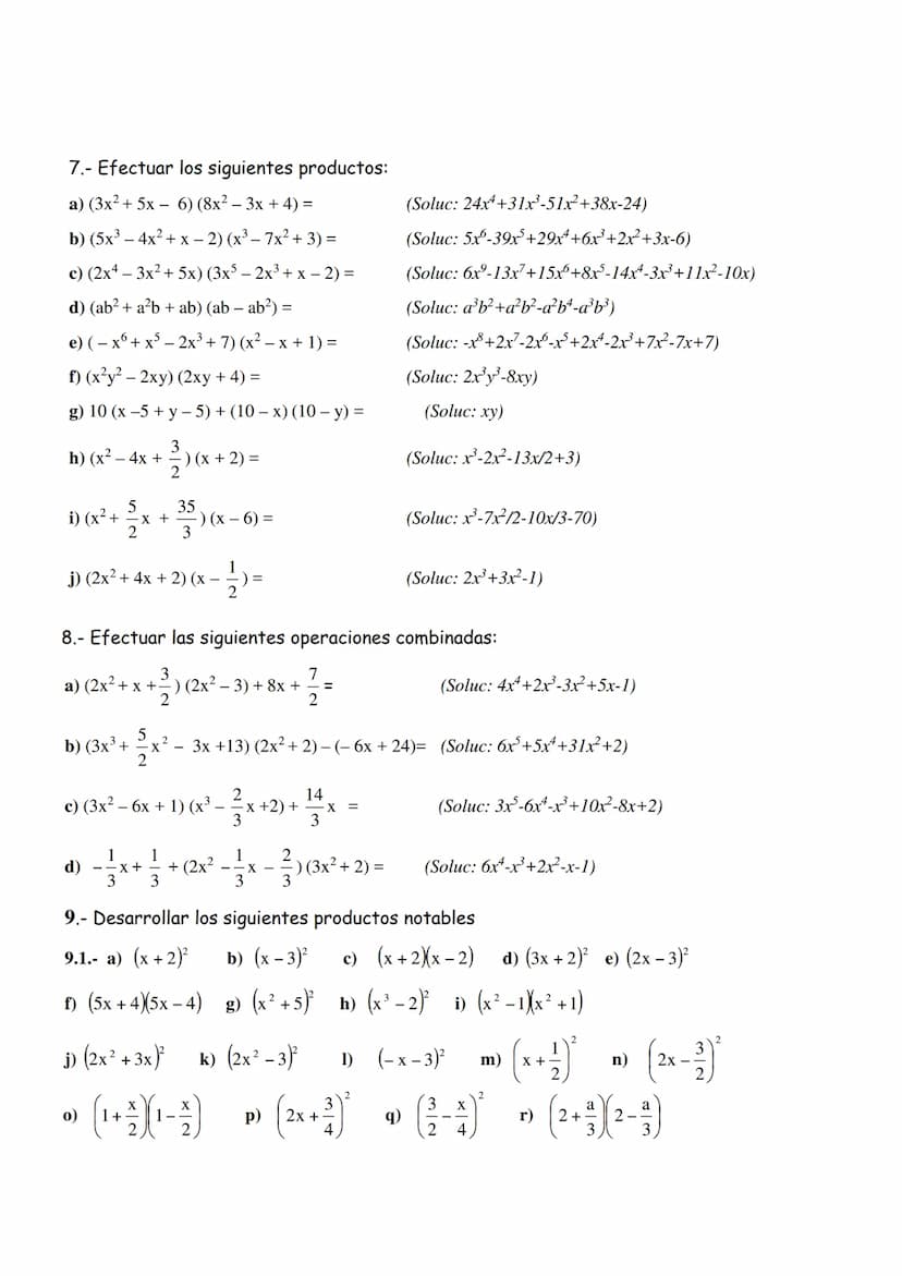 1.- Indica el coeficiente, parte literal y grado de estos monomios.
a) - 3x³y²z4 b) -5b²c³ c) x ¹5y
d) - 2xy
2.- Realiza las siguientes oper