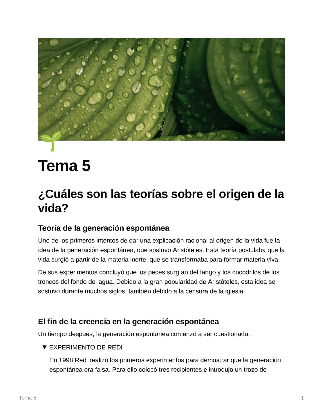 El origen de la vida, teorías evolucionistas y las pruebas de la evolución.