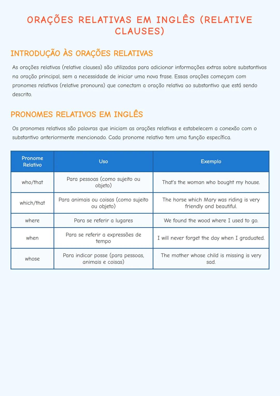 # ORAÇÕES RELATIVAS EM INGLÊS (RELATIVE
CLAUSES)

## INTRODUÇÃO ÀS ORAÇÕES RELATIVAS

As orações relativas (relative clauses) são utilizadas