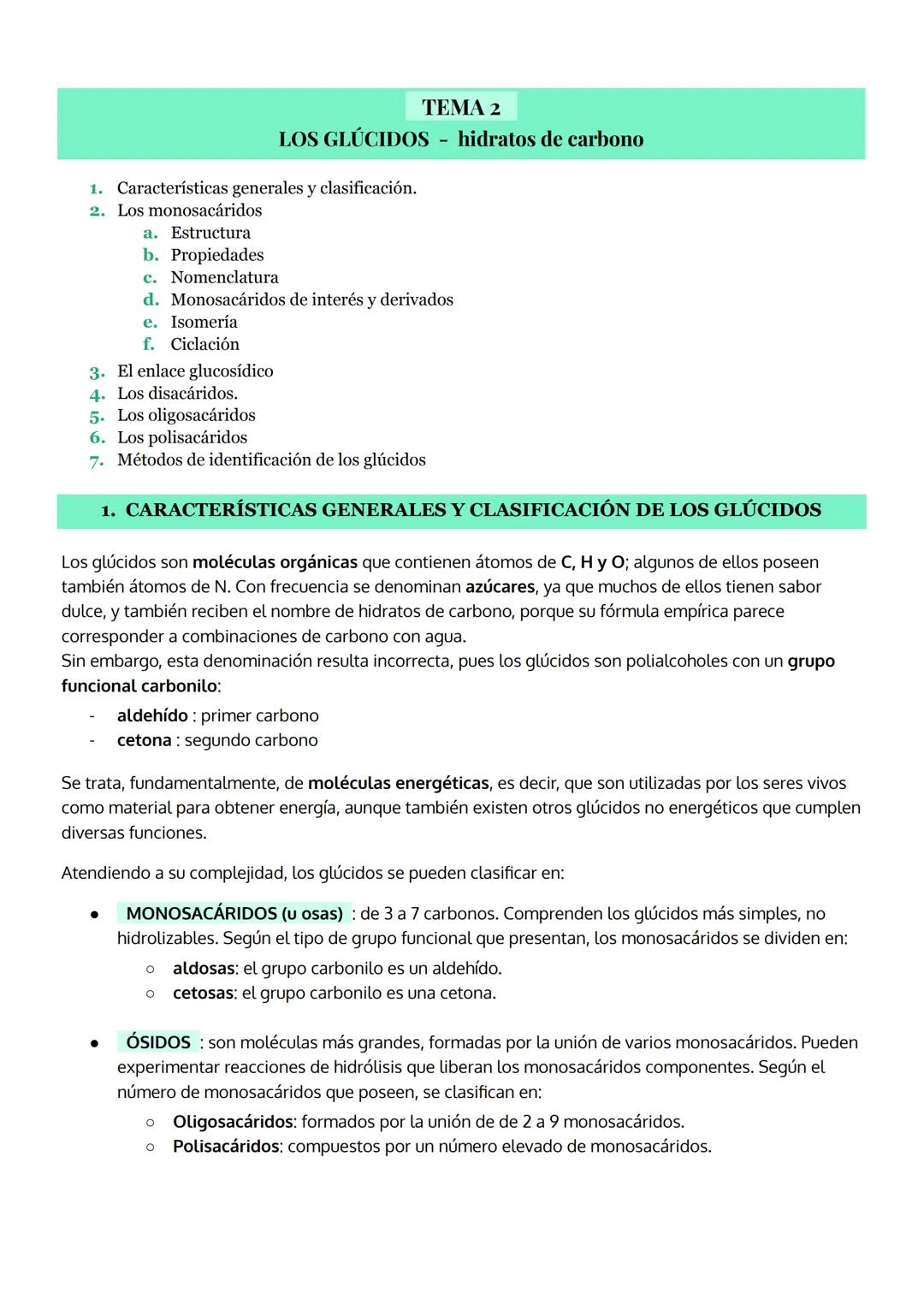 TEMA 2
LOS GLÚCIDOS - hidratos de carbono
1. Características generales y clasificación.
2. Los monosacáridos
a. Estructura
b. Propiedades
c.