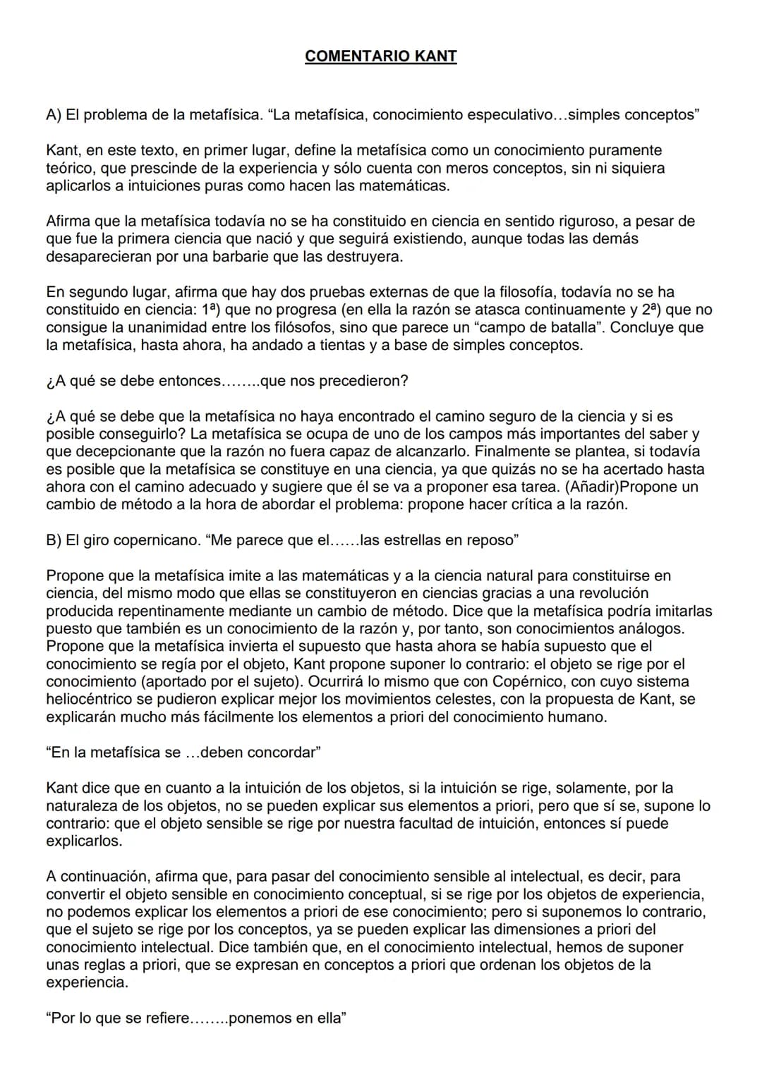 COMENTARIO KANT
A) El problema de la metafísica. “La metafísica, conocimiento especulativo...simples conceptos"
Kant, en este texto, en prim