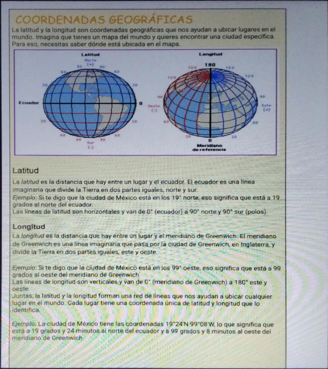 # COORDENADAS GEOGRÁFICAS

La latitud y la longitud son coordenadas geográficas que nos ayudan a ubicar lugares en el mundo. Imagina que tie