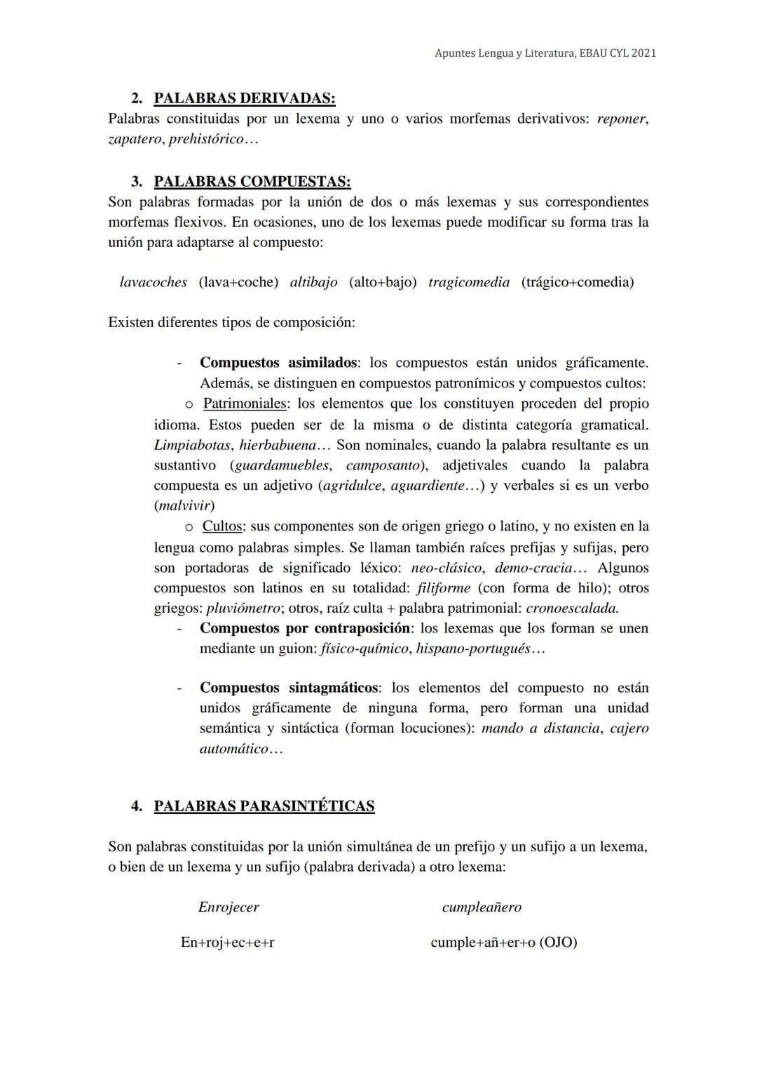 2.1 Definiciones:
1. LA PALABRA SIMPLE: LEXEMA Y MORFEMAS
●
●
●
MORFOLOGÍA
Apuntes Lengua y Literatura, EBAU CYL 2021
La palabra es una unid