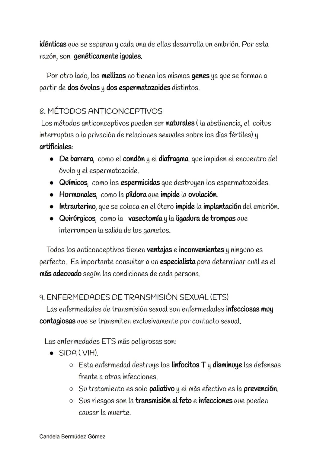 Reproducción
La reproducción sexual requiere los órganos reproductores de diferente sexo,
es decir, el de un hombre y una mujer; y sus célul