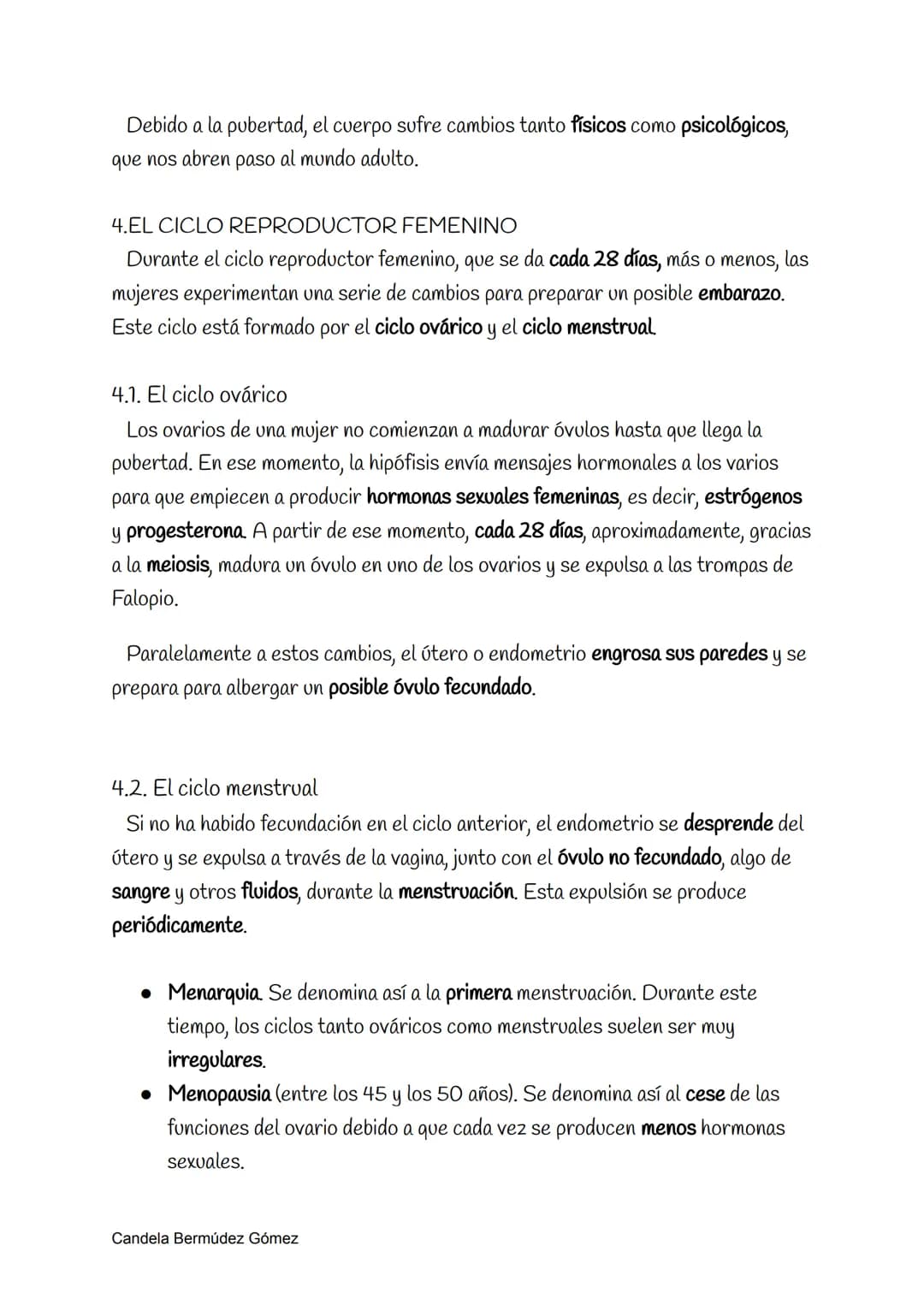 Reproducción
La reproducción sexual requiere los órganos reproductores de diferente sexo,
es decir, el de un hombre y una mujer; y sus célul