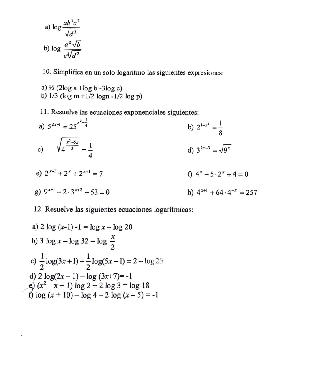 1. Calcula:
a) log, 1024
1
c) log₂
64
e) log, √3
2
g) log/₂ √2
b) log₂
1
2. Calcula, utilizando la definición de logaritmo:
1
a) log₂ 64+log