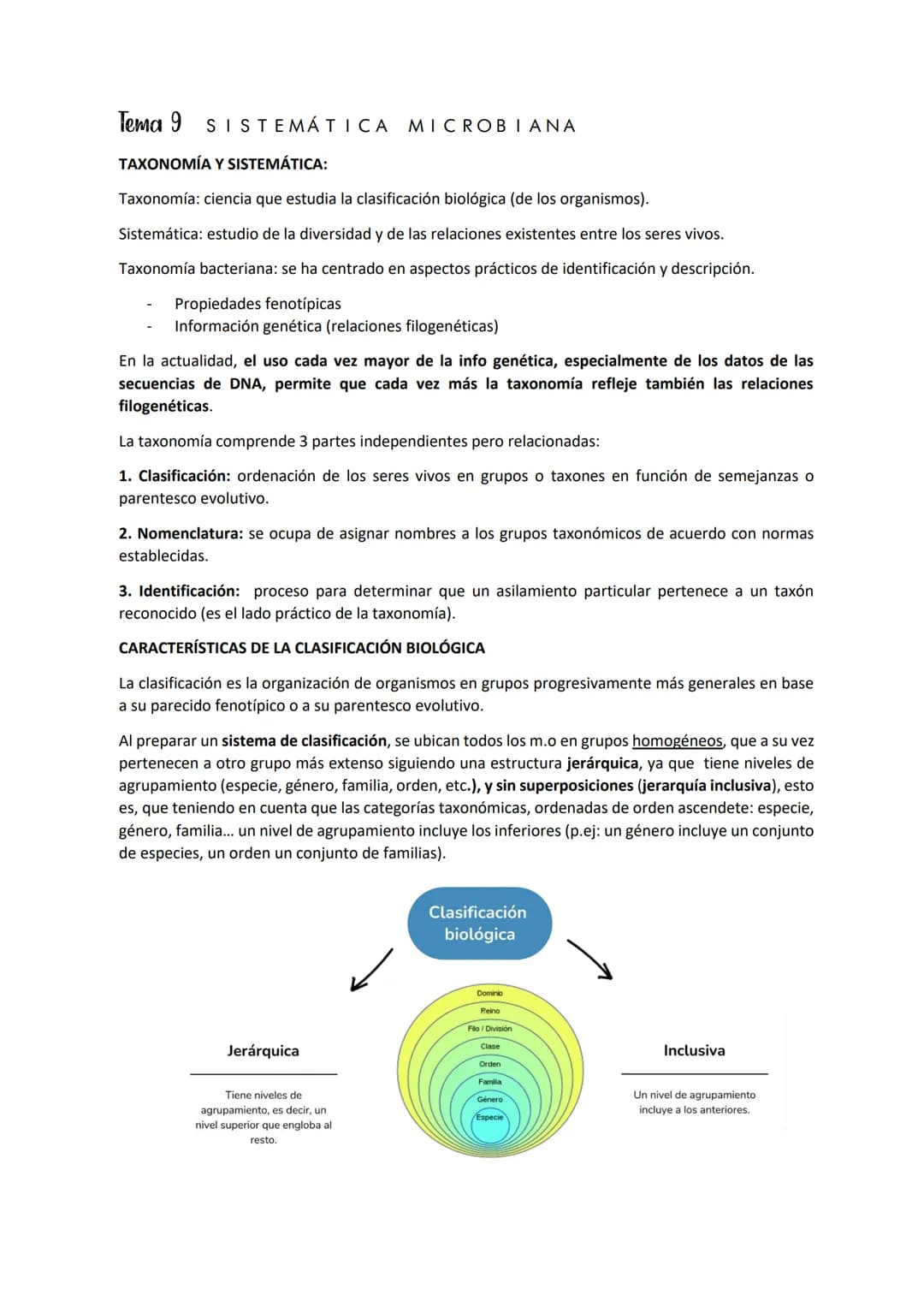 Tema 9 SISTEMÁTICA MICROBIANA
TAXONOMÍA Y SISTEMÁTICA:
Taxonomía: ciencia que estudia la clasificación biológica (de los organismos).
Sistem