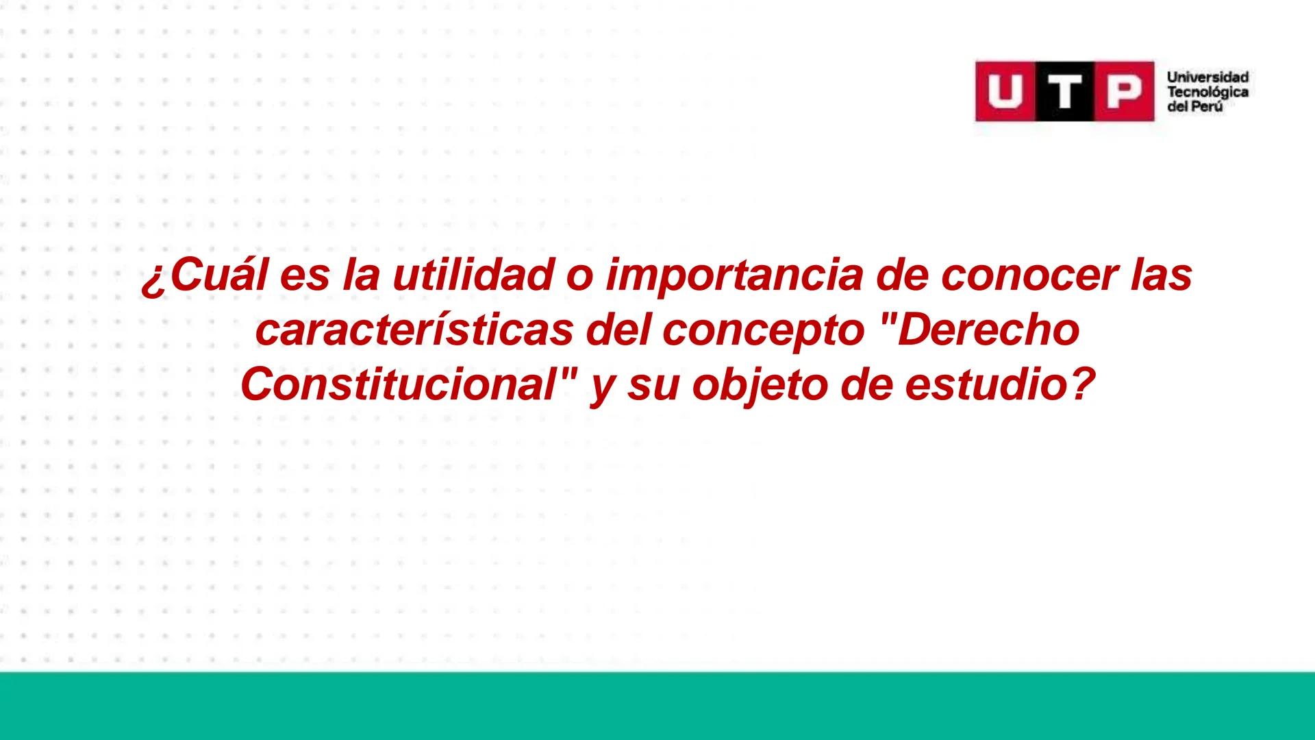 ## DERECHO CONSTITUCIONAL

MAG. José Tataje Espino

SESIÓN 1:

EL DERECHO CONSTITUCIONAL: CONCEPTO, OBJETO DE ESTUDIO, FINALIDAD
E IMPORTANC