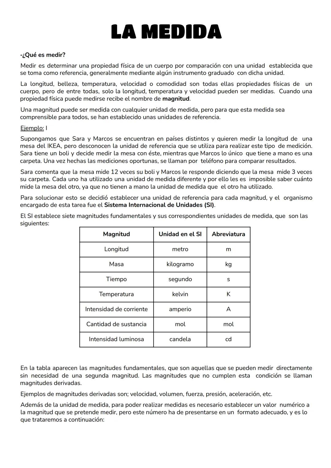 LA MEDIDA
-¿Qué es medir?
Medir es determinar una propiedad física de un cuerpo por comparación con una unidad establecida que
se toma como 
