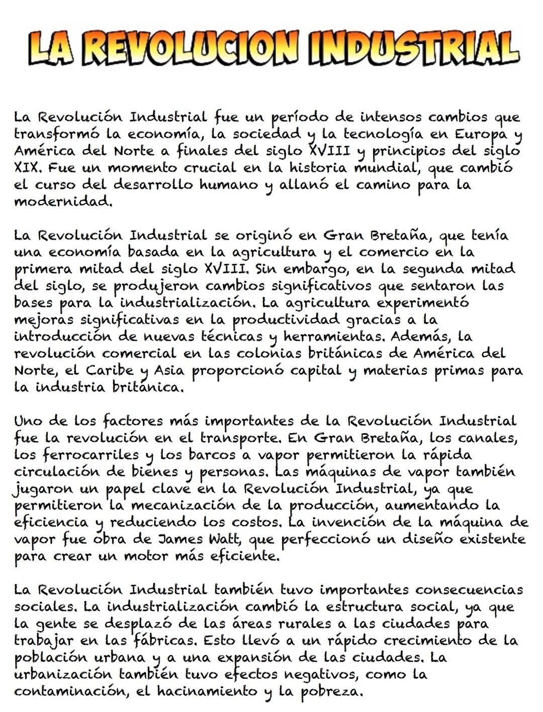 LA REVOLUCION INDUSTRIAL
La Revolución Industrial fue un período de intensos cambios que
transformó la economía, la sociedad y la tecnología