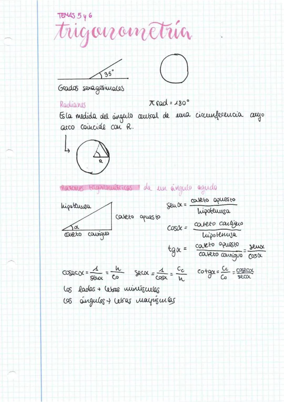 TEMAS 54 6
# trigonometría


35°

Grados sexagesimales

$
\pi rad = 180°$

Radianes
Es la medida del ángulo central de una circunferencia cu