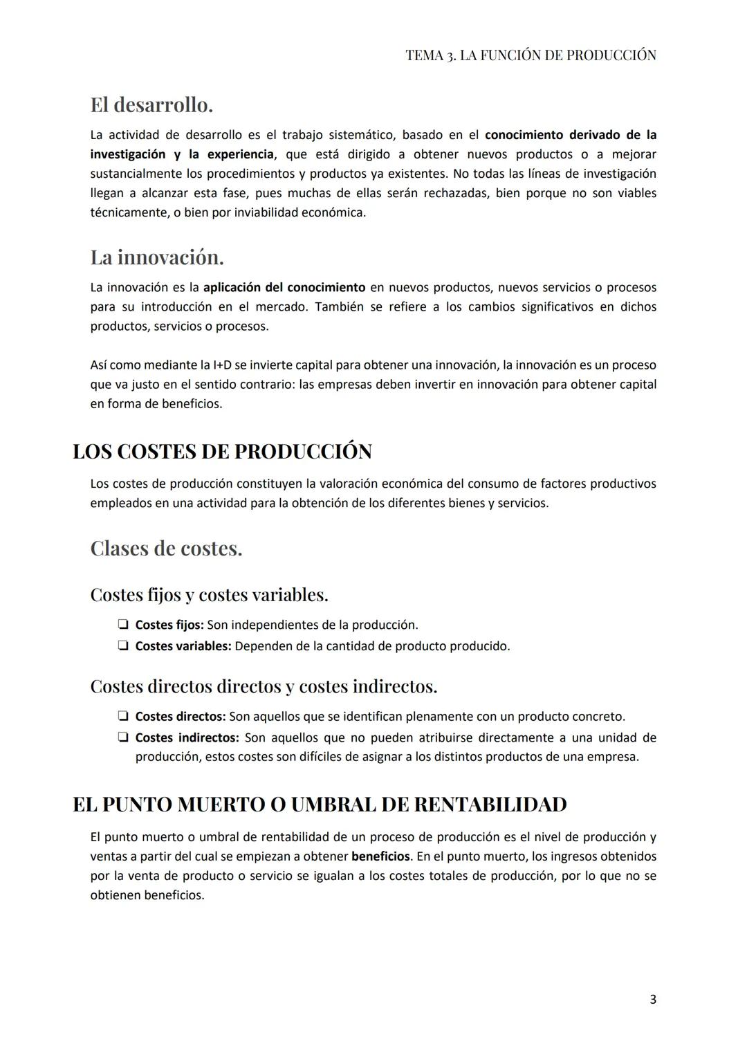 TEMA 3
LA FUNCIÓN DE PRODUCCIÓN EL PROCESO PRODUCTIVO Y LA PRODUCTIVIDAD
El proceso productivo.
La productividad.
INVESTIGACIÓN, DESARROLLO 