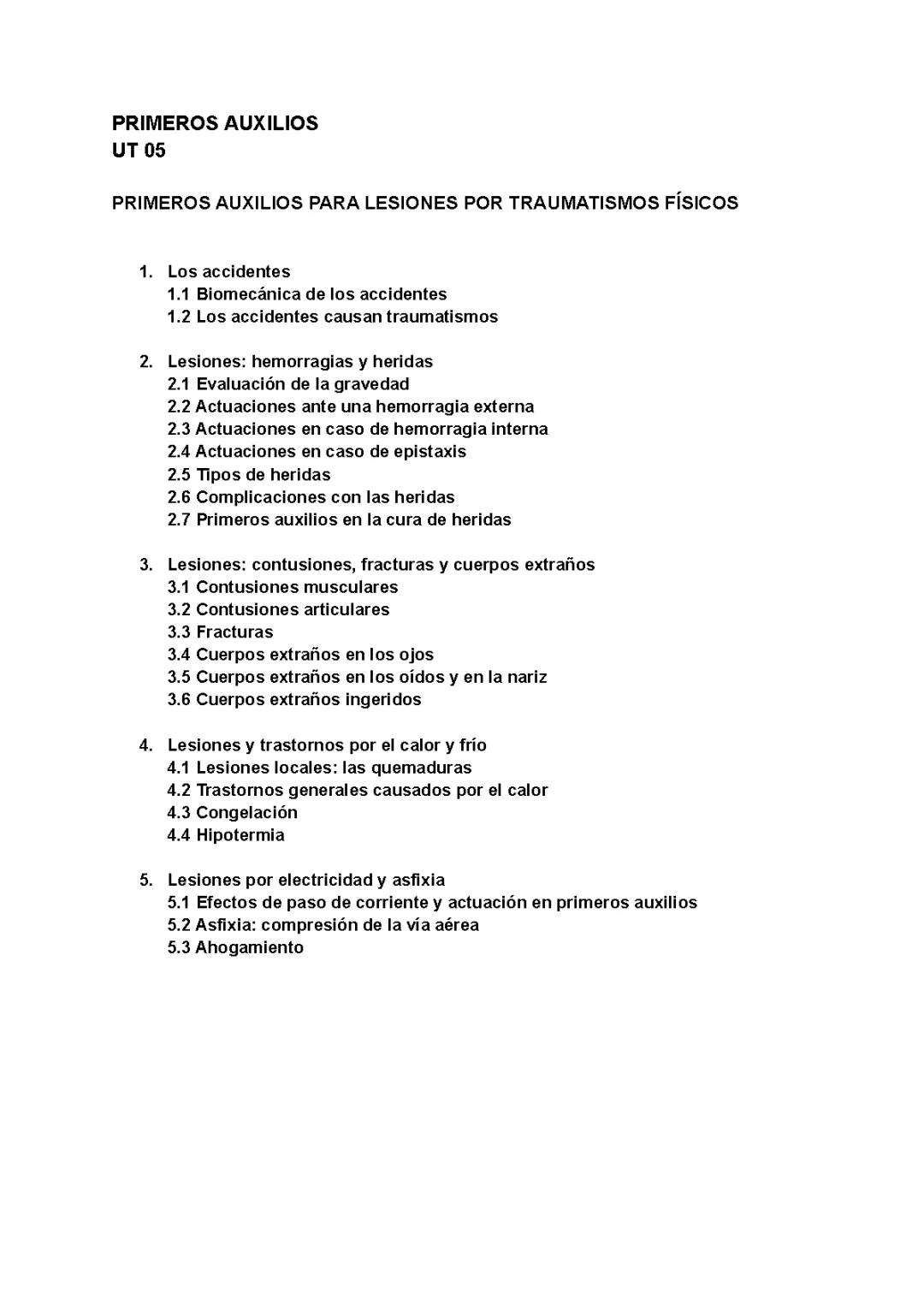 Primeros auxilios para lesiones por traumatismos físicos