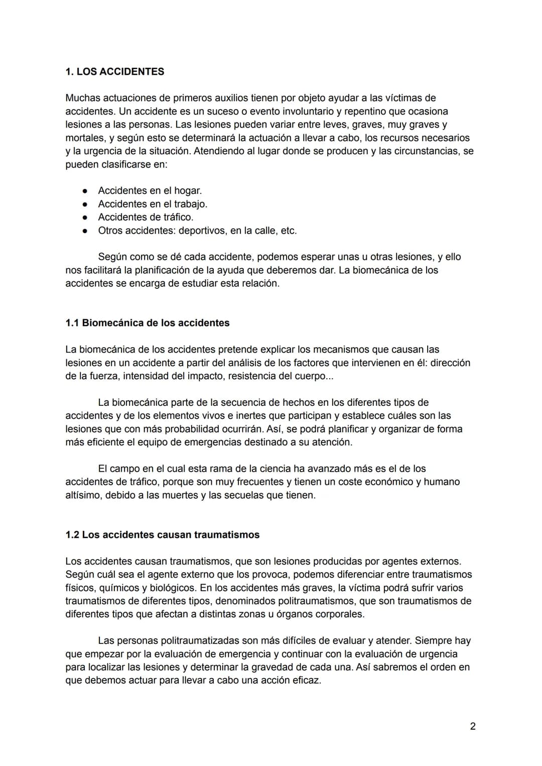 PRIMEROS AUXILIOS
UT 05
PRIMEROS AUXILIOS PARA LESIONES POR TRAUMATISMOS FÍSICOS
1. Los accidentes
1.1 Biomecánica de los accidentes
1.2 Los