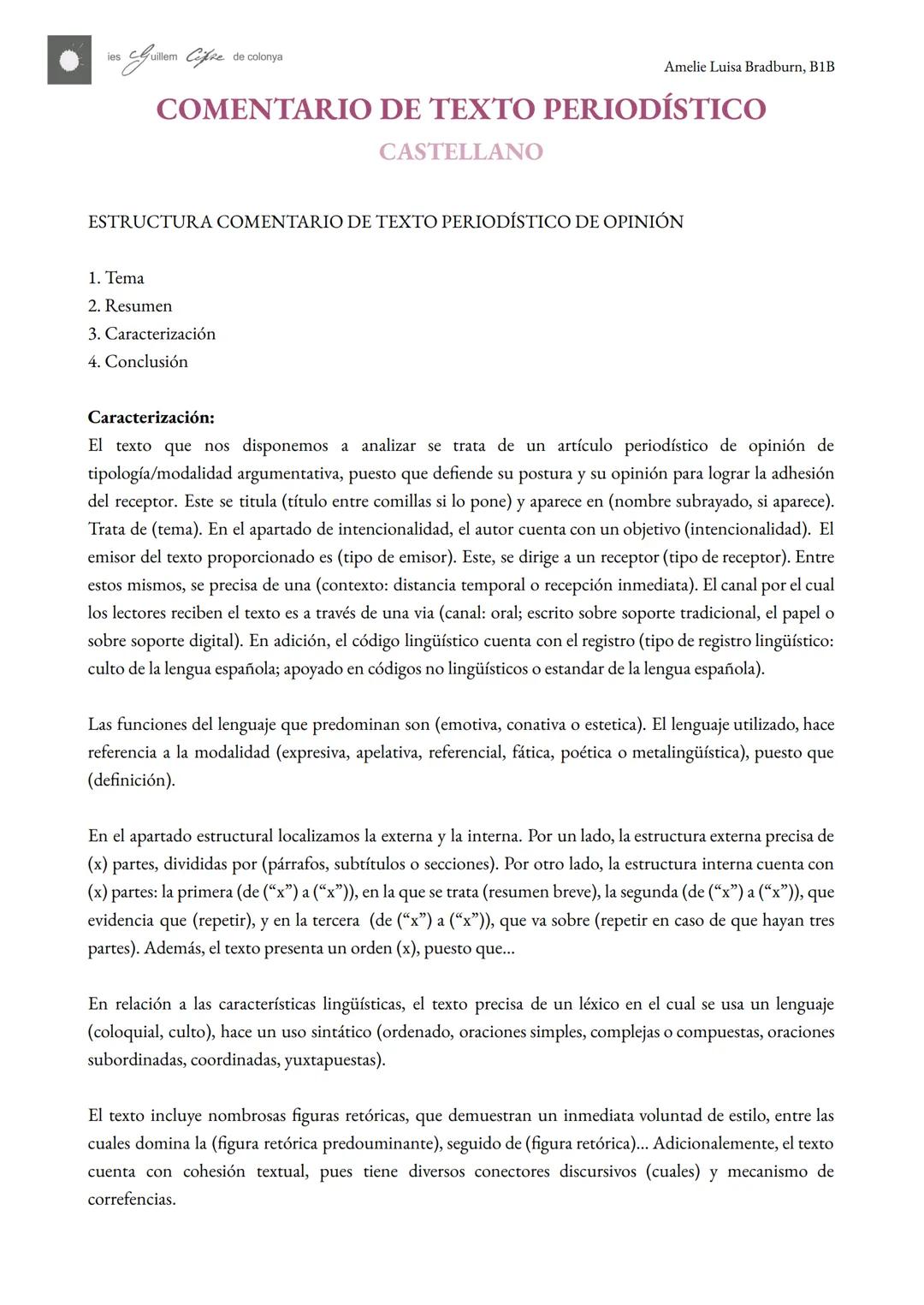 es Guillem Cifre de colonya
Amelie Luisa Bradburn, B1B
COMENTARIO DE TEXTO PERIODÍSTICO
CASTELLANO
ESTRUCTURA COMENTARIO DE TEXTO PERIODÍSTI