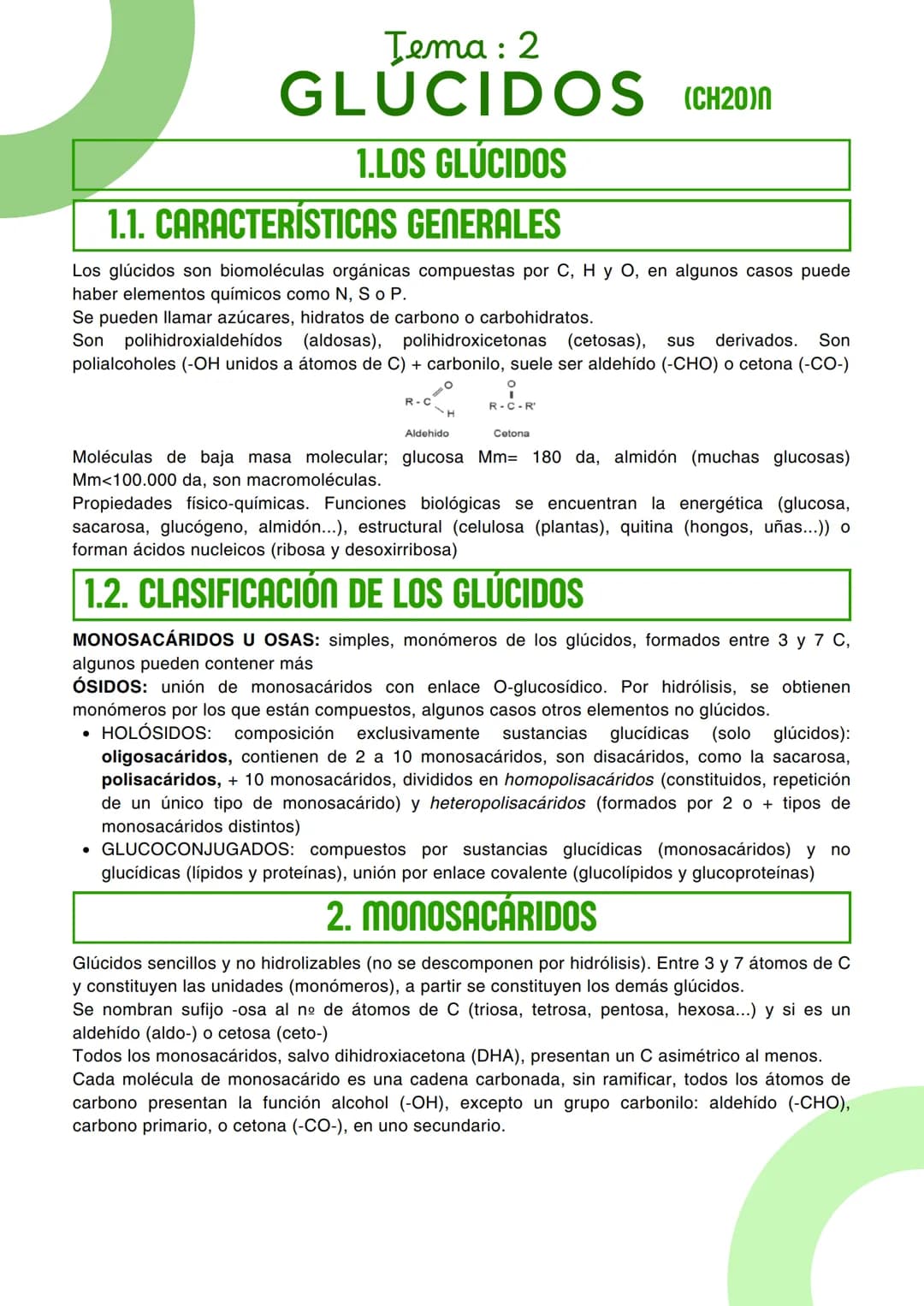 # Tema : 2

# GLÚCIDOS (CH2O)n

## 1.LOS GLÚCIDOS

## 1.1. CARACTERÍSTICAS GENERALES

Los glúcidos son biomoléculas orgánicas compuestas por