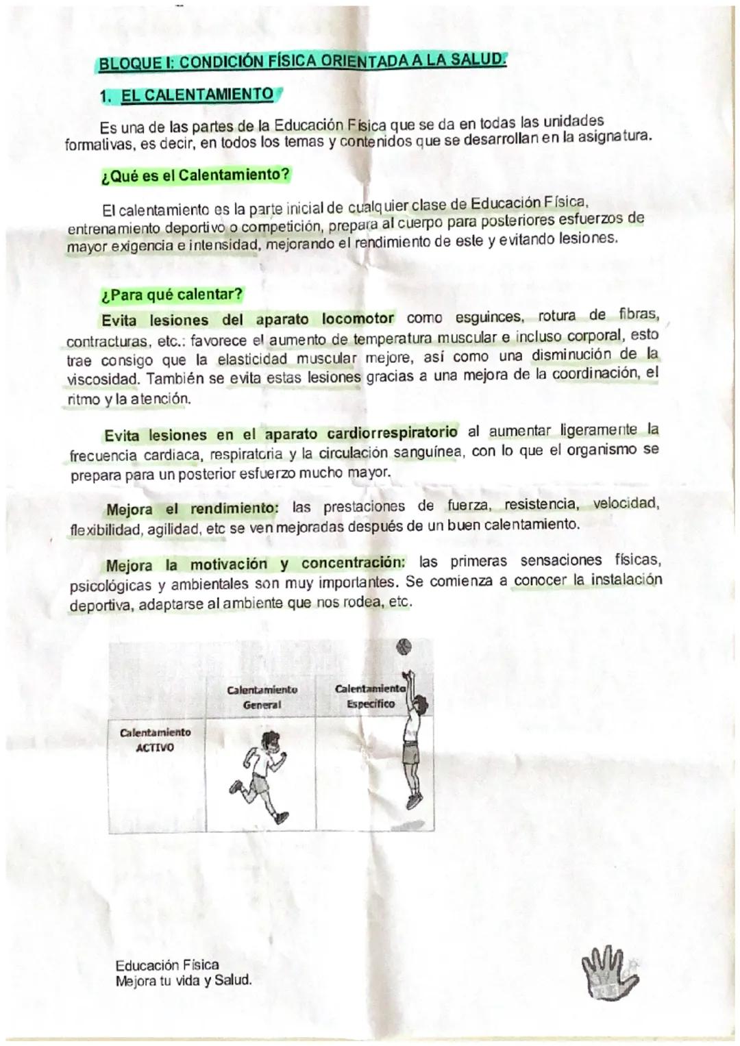 BLOQUE I: CONDICIÓN FÍSICA ORIENTADA A LA SALUD.
1. EL CALENTAMIENTO
Es una de las partes de la Educación Física que se da en todas las unid