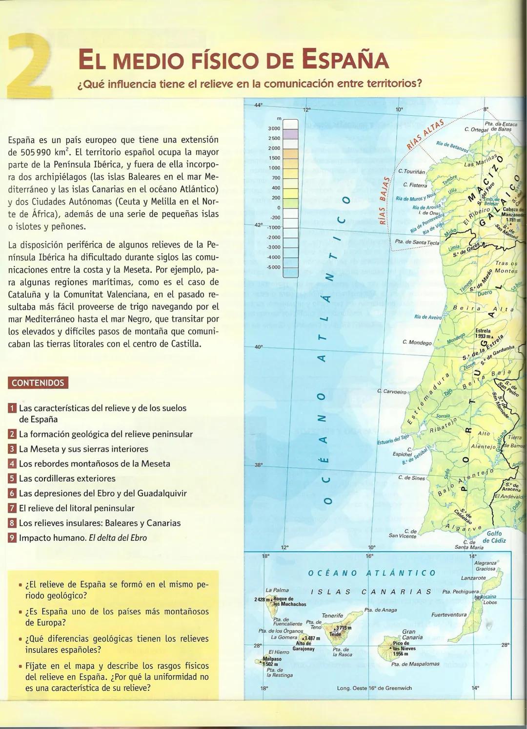 2
EL MEDIO FÍSICO DE ESPAÑA
¿Qué influencia tiene el relieve en la comunicación entre territorios?
España es un país europeo que tiene una e