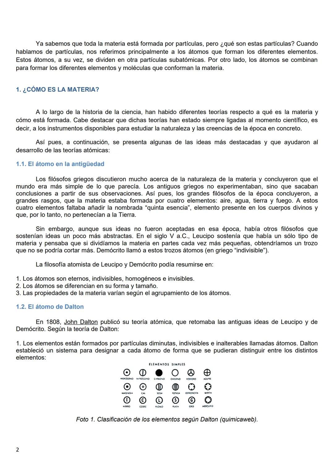 # UD6: EL ÁTOMO Y EL SISTEMA PERIÓDICO
Bloque 2. El mundo material y sus cambios / Física y Química
3º ESO, IES Jérica-Viver

1. ¿CÓMO ES LA