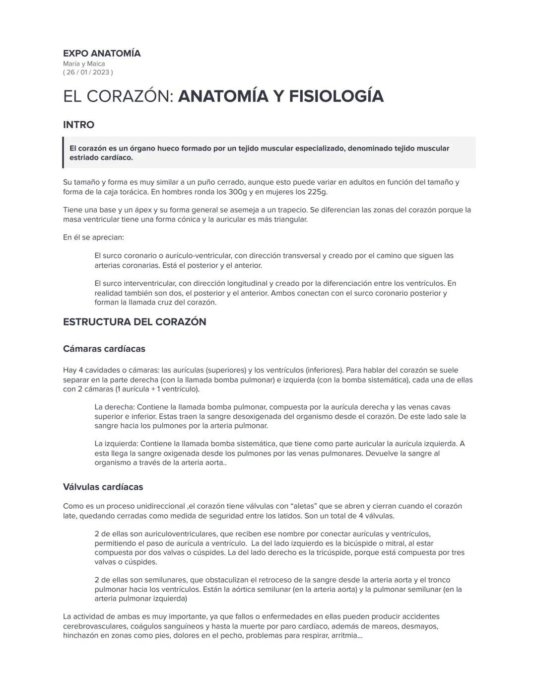 EXPO ANATOMÍA
María y Maica
(26/01/2023)
EL CORAZÓN: ANATOMÍA Y FISIOLOGÍA
INTRO
El corazón es un órgano hueco formado por un tejido muscula