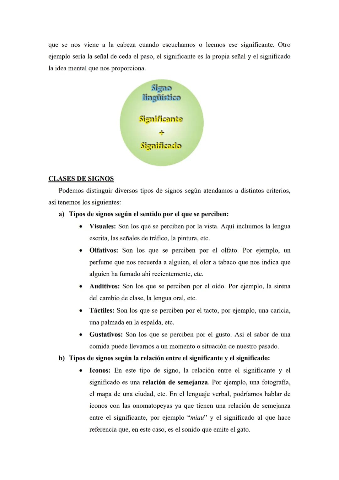 COMUNICACIÓN: La comunicación. Elementos de la comunicación.
Comunicación verbal y no verbal. Comunicación oral y escrita. El signo: definic