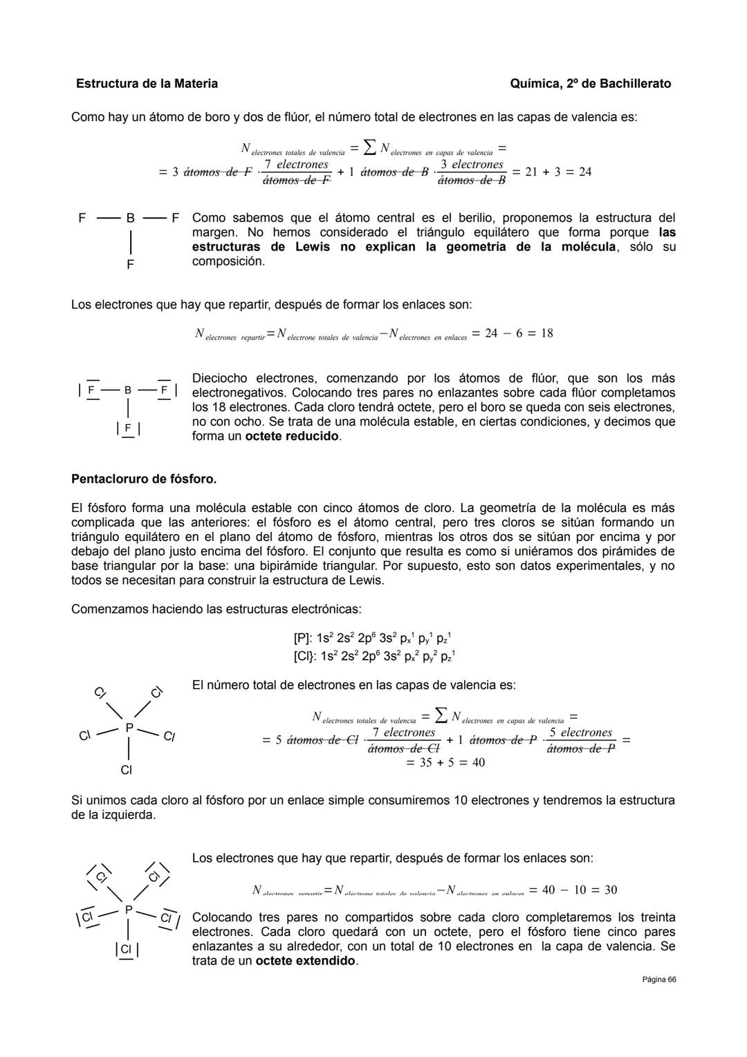 Estructura de la Materia
5.- Enlace covalente.
Además de los compuestos iónicos, existe otro grupo de sustancias con propiedades claramente 