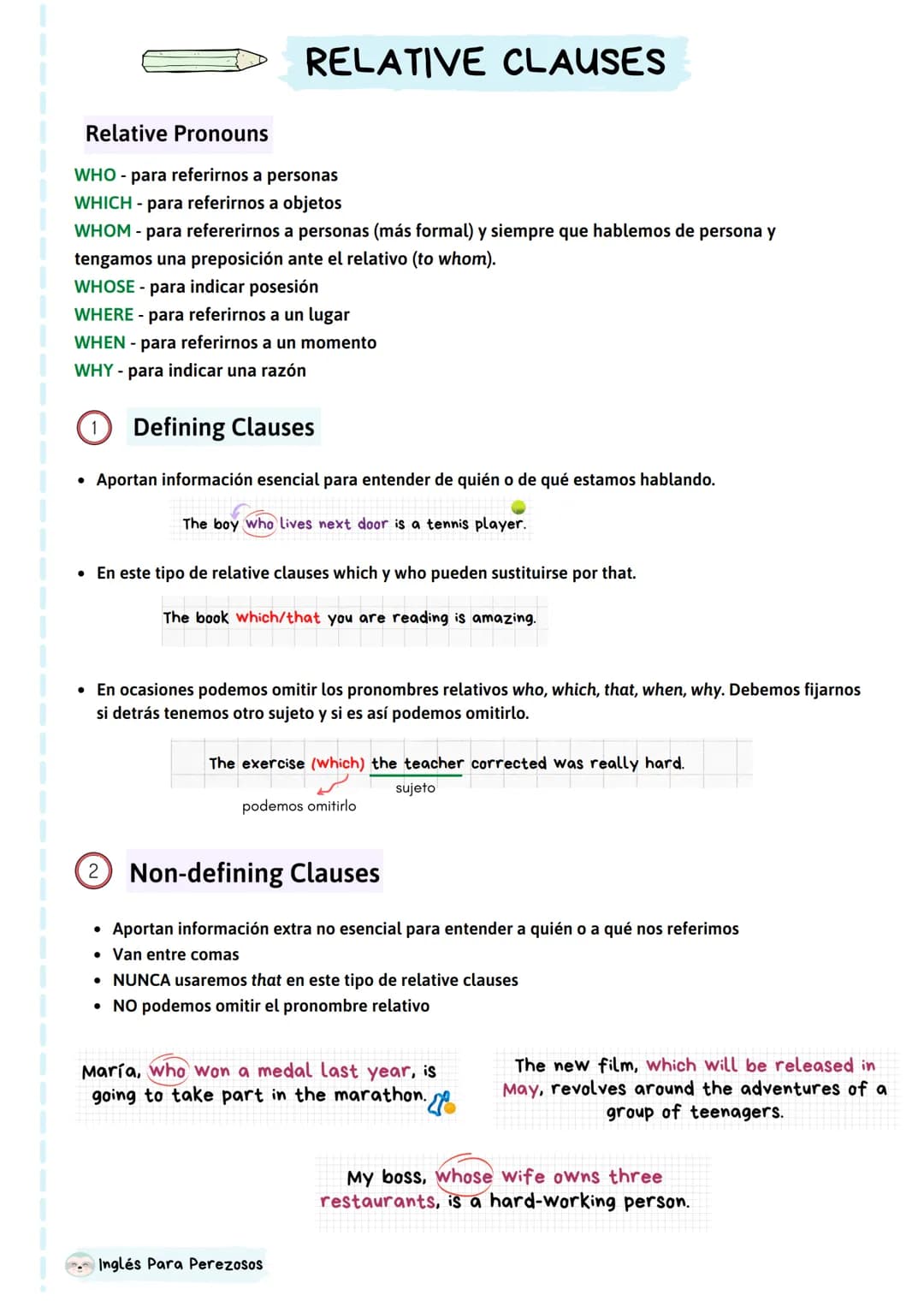 RELATIVE CLAUSES
Relative Pronouns
WHO - para referirnos a personas
WHICH - para referirnos a objetos
WHOM - para refererirnos a personas (m