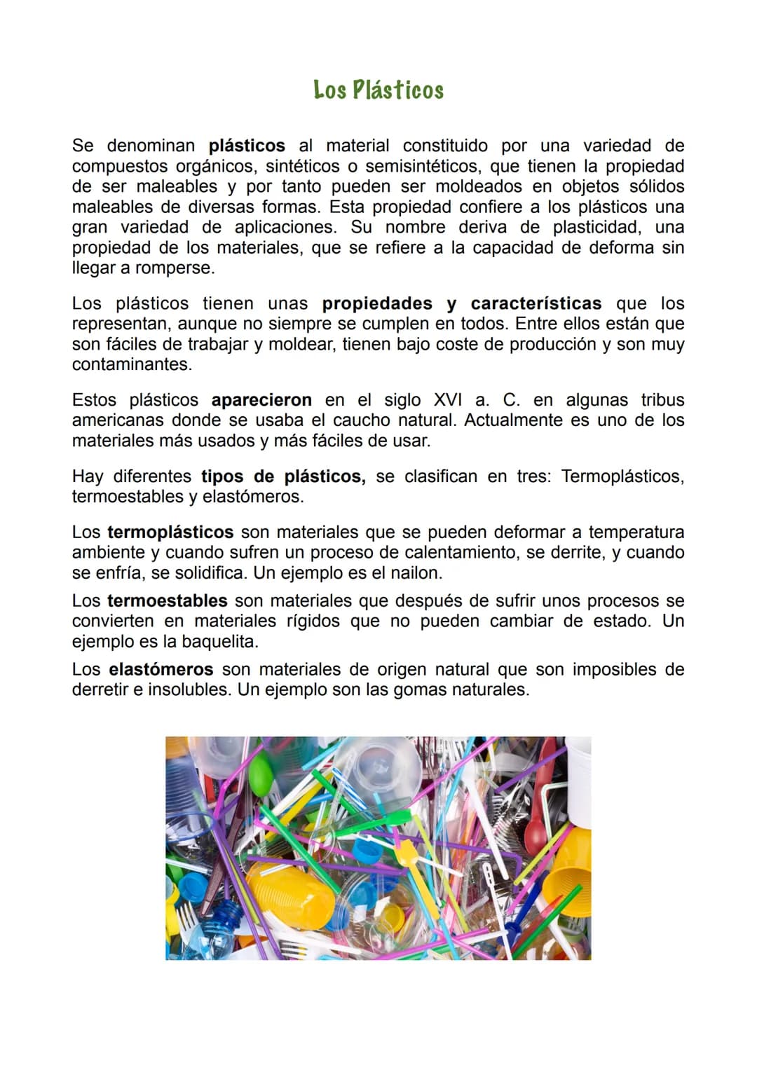 
<h2 id="introduccin">Introducción</h2>
<p>En este informe, se abordarán los diferentes tipos de plásticos, sus propiedades, características