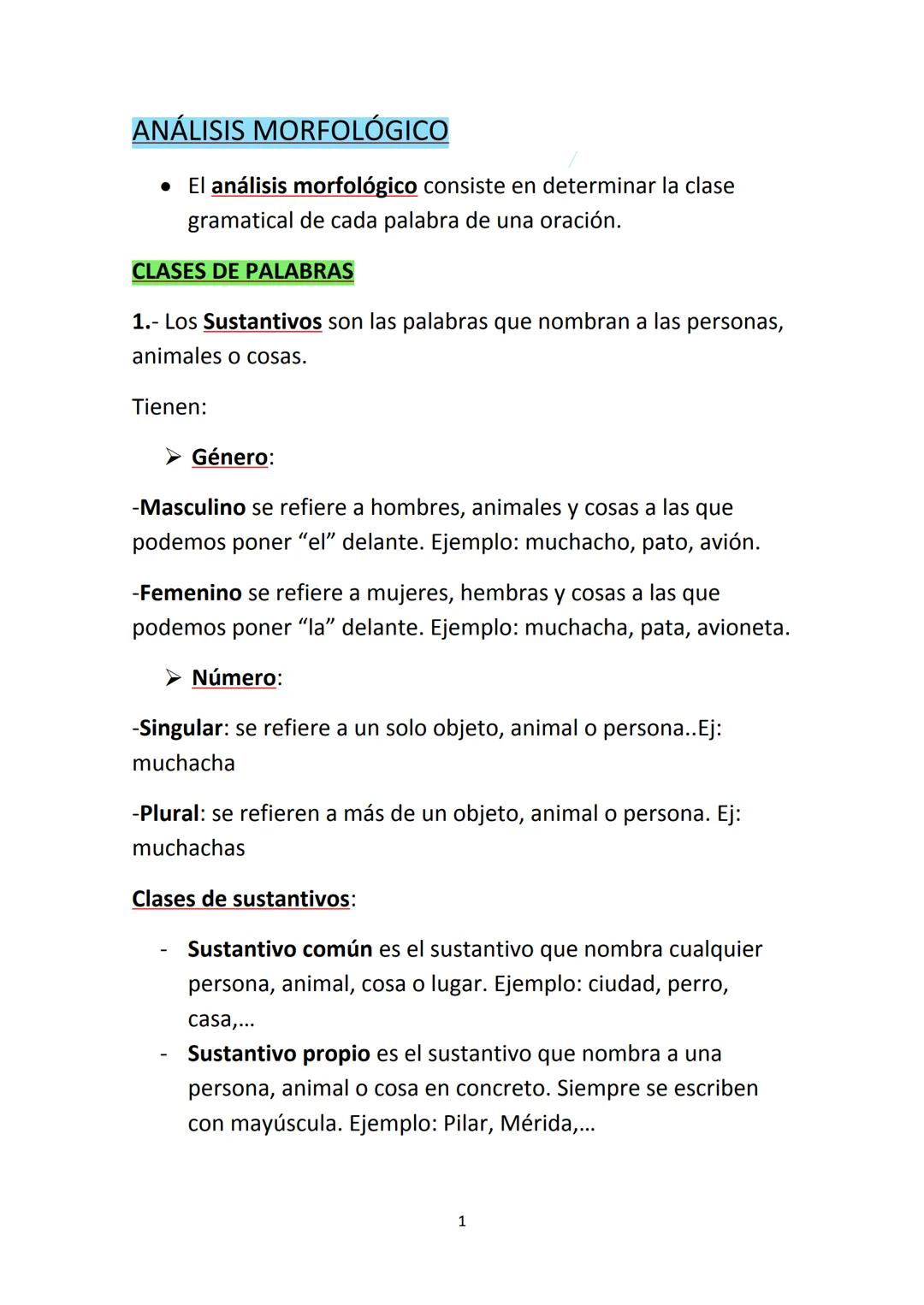 ANÁLISIS MORFOLÓGICO
• El análisis morfológico consiste en determinar la clase
gramatical de cada palabra de una oración.
CLASES DE PALABRAS