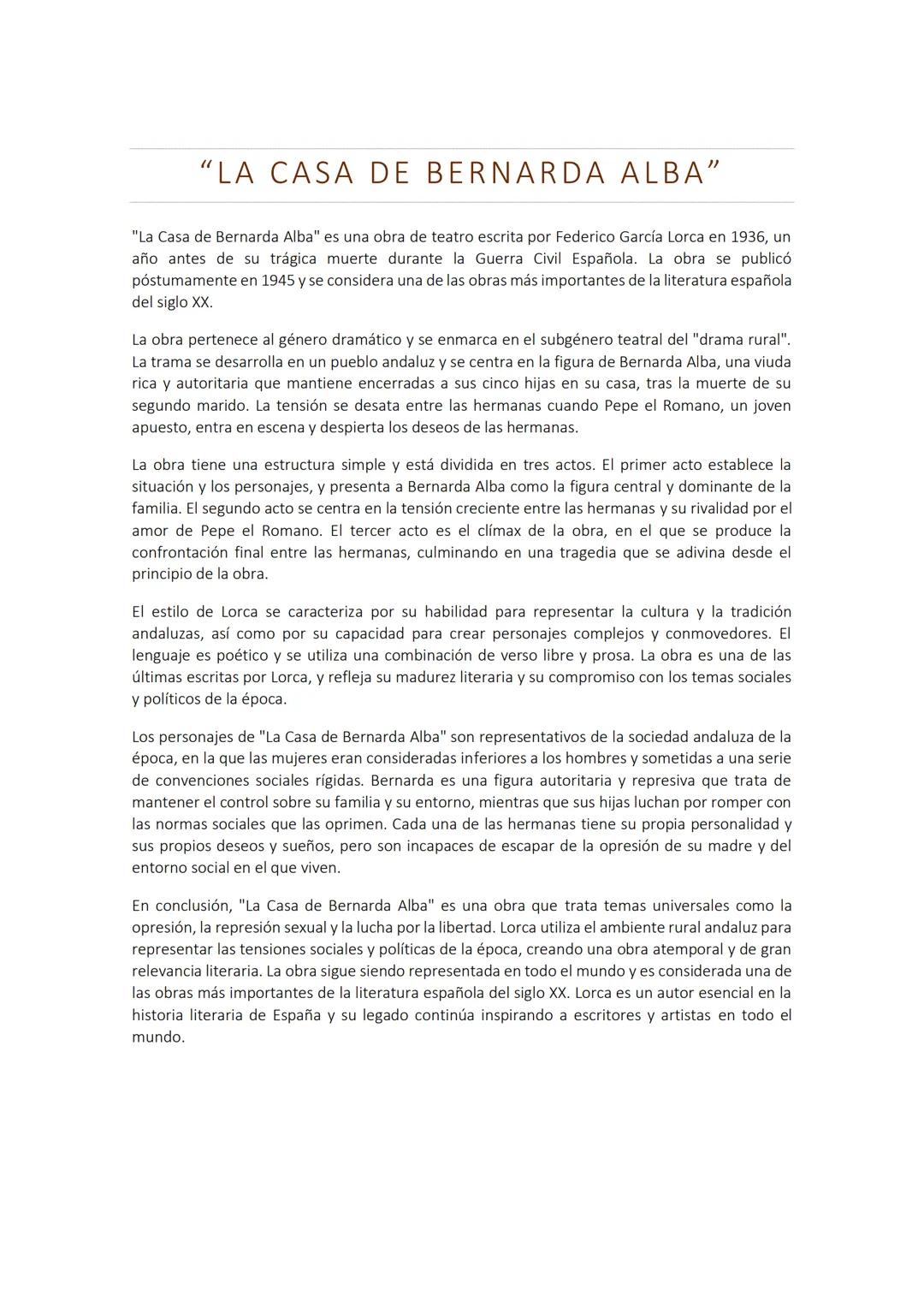 "LA CASA DE BERNARDA ALBA"
"La Casa de Bernarda Alba" es una obra de teatro escrita por Federico García Lorca en 1936, un
año antes de su tr