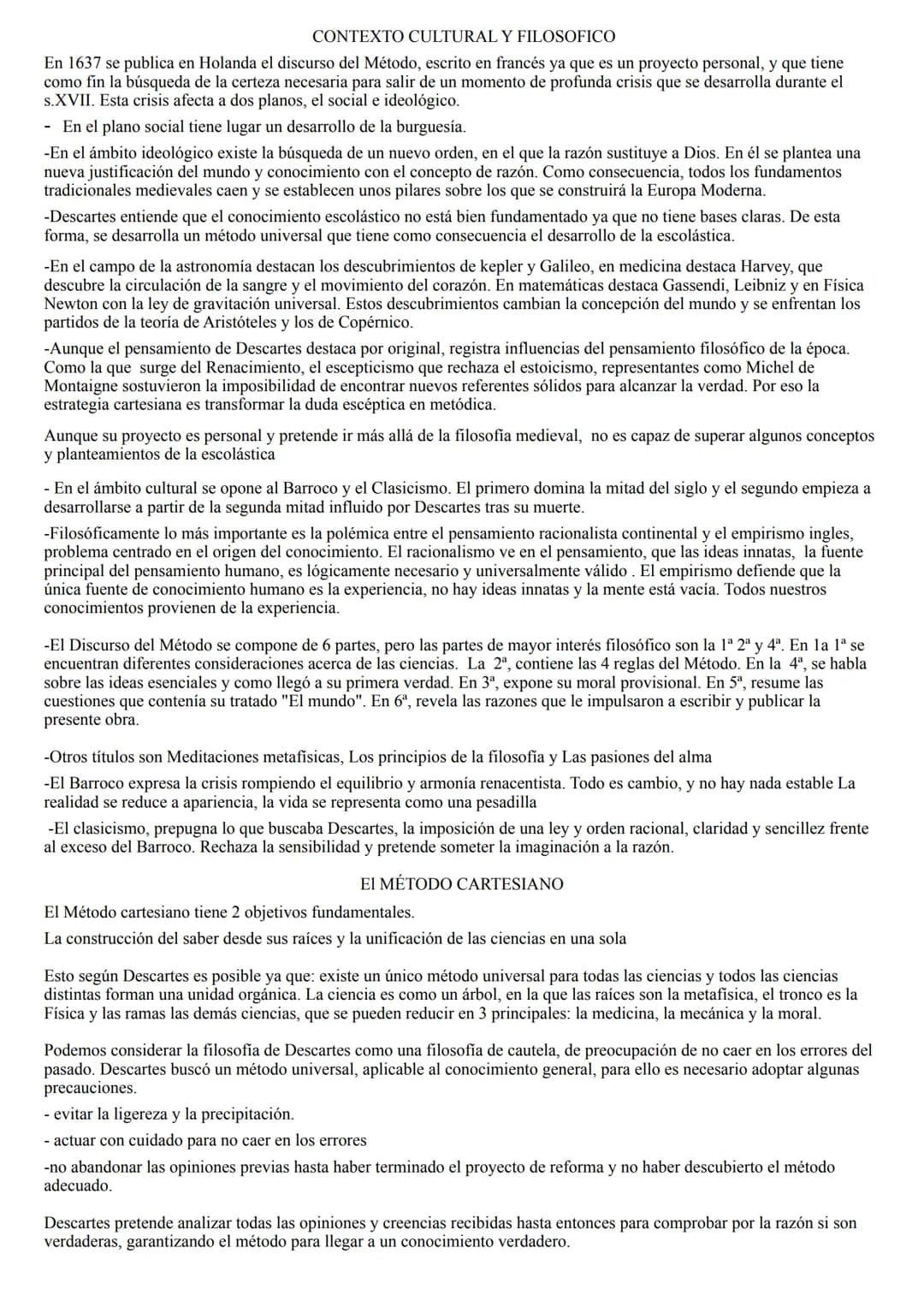 CONTEXTO CULTURAL Y FILOSOFICO
En 1637 se publica en Holanda el discurso del Método, escrito en francés ya que es un proyecto personal, y qu