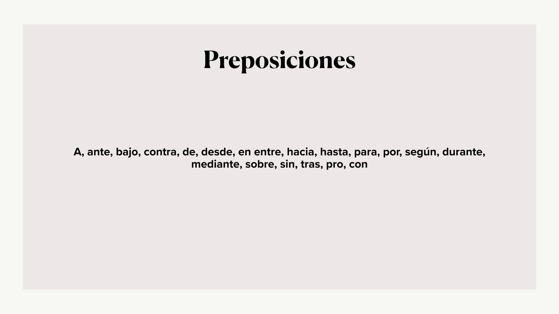 Pronombres,
Determinantes,
Adverbios y
Preposiciones
Marta | 14 de noviembre Interrogativos
Exclamativos
Posesivos
Pronombres
Indefinidos
Pe