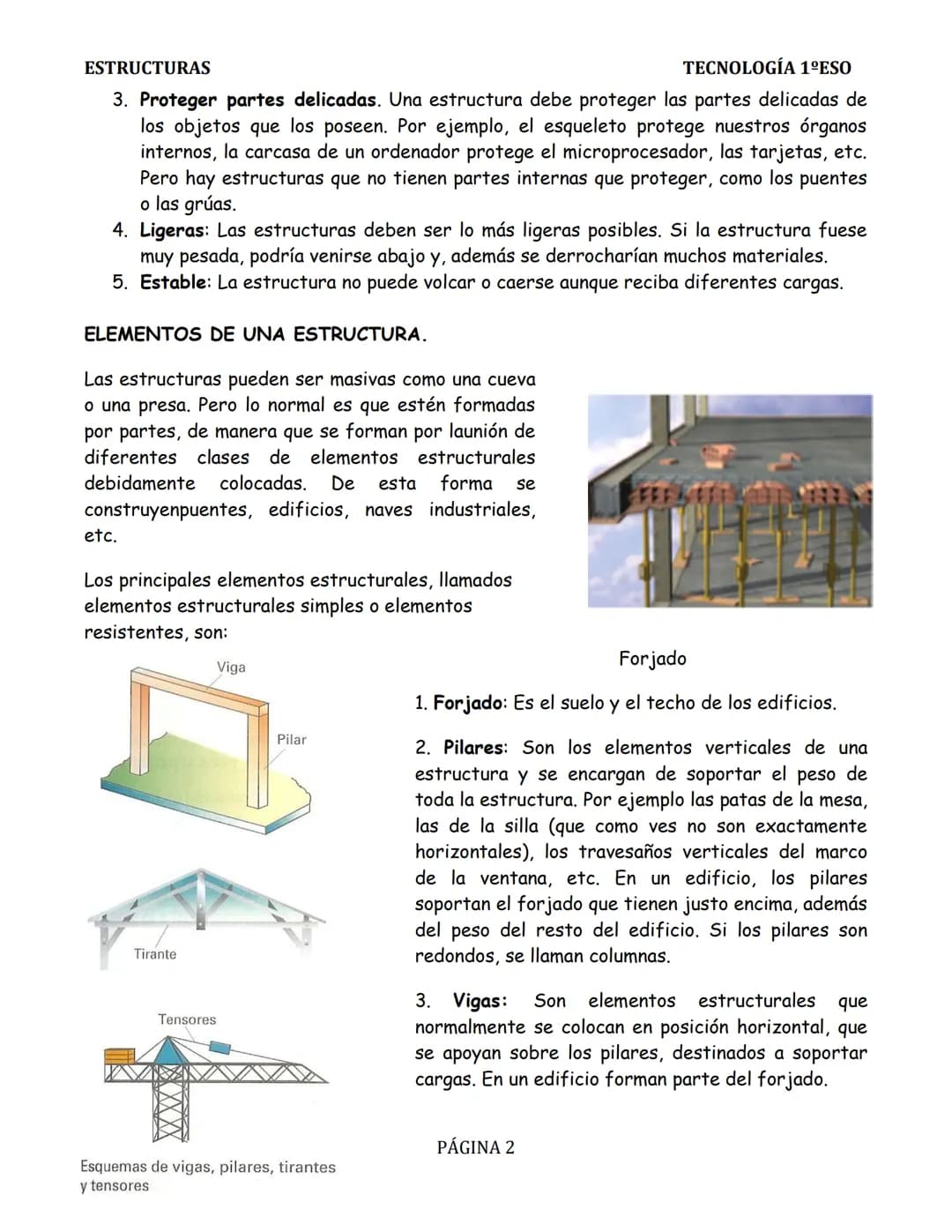 ESTRUCTURAS
TEMA 2: ESTRUCTURAS
INTRODUCCIÓN.
Todos los cuerpos poseen algún tipo de
estructura. Las estructuras se encuentran en la
natural