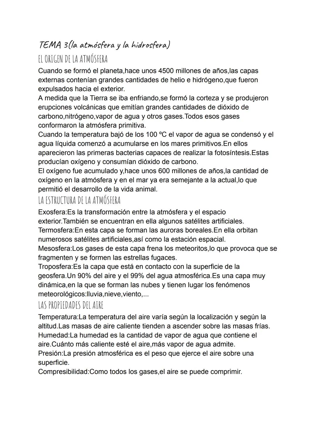 TEMA 3(la atmósfera y la hidrosfera)

EL ORIGEN DE LA ATMOSFERA

Cuando se formó el planeta, hace unos 4500 millones de años, las capas
exte