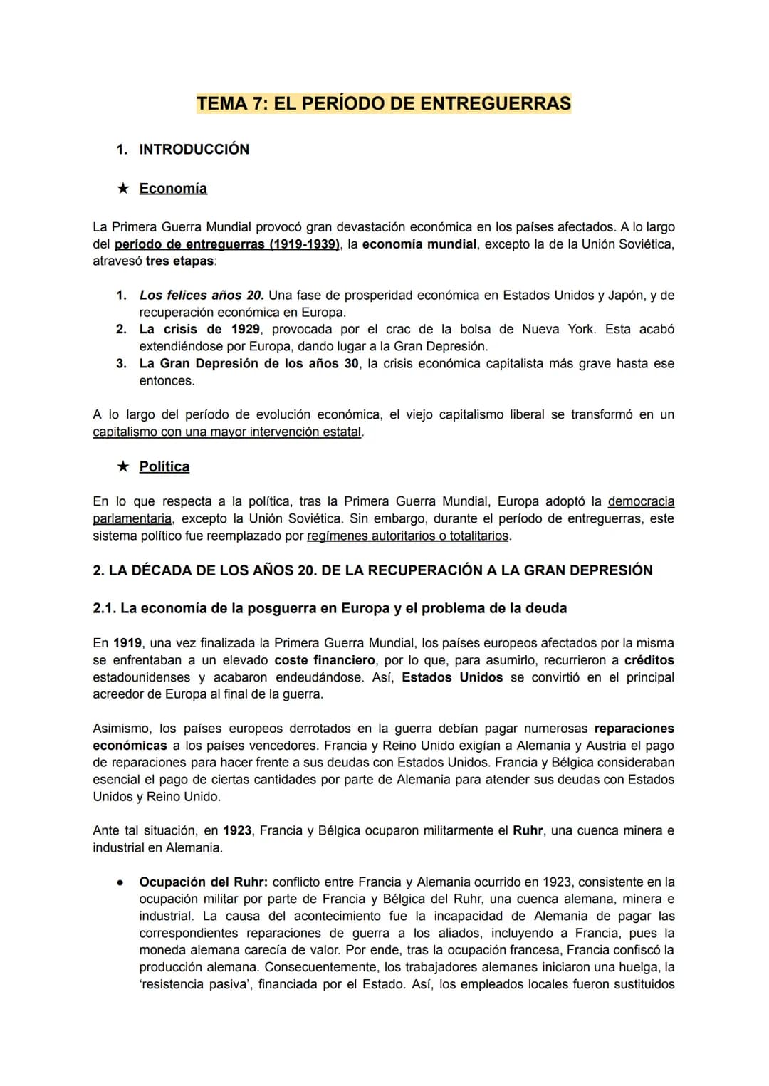 TEMA 7: EL PERÍODO DE ENTREGUERRAS
1. INTRODUCCIÓN
★ Economía
La Primera Guerra Mundial provocó gran devastación económica en los países afe