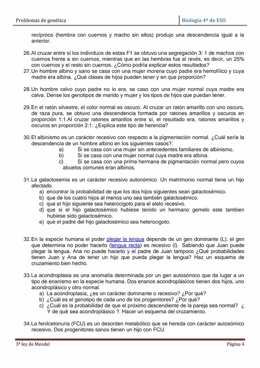 Problemas de genética
Biología 4º de ESO
PROBLEMAS DE GENÉTICA: PRIMERA Y SEGUNDA LEYES DE MENDEL
1. En cierta especie de plantas el color a