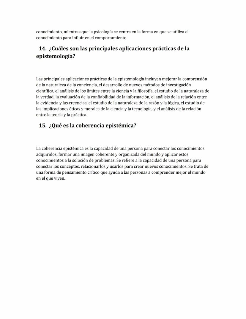 Ejercicio Epistemología
1. ¿Qué es la epistemología?
La epistemología es el estudio de la naturaleza del conocimiento, sus bases, su origen 