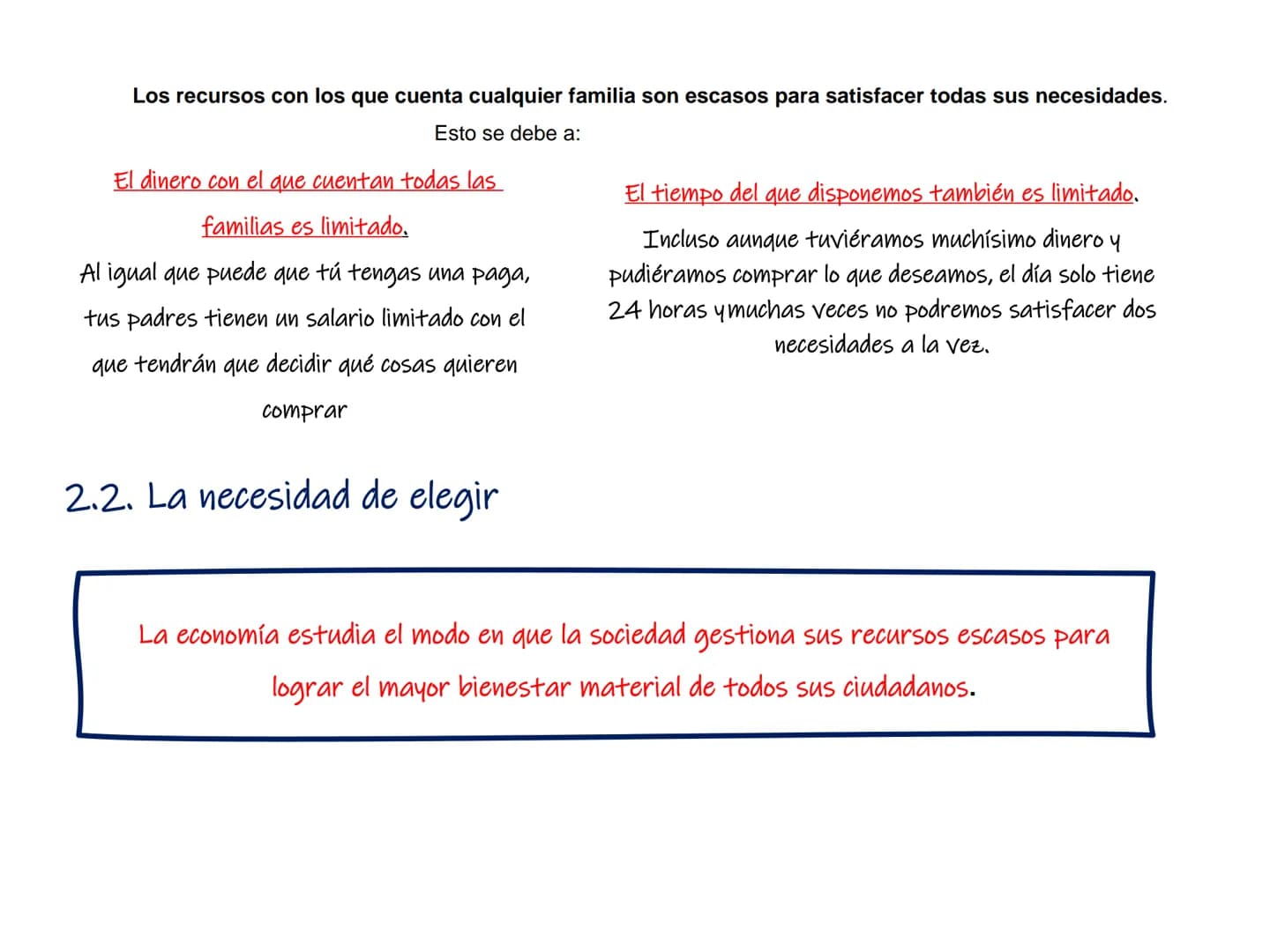 TEMA 1. PRINCIPIOS BÁSICOS DE ECONOMÍA
1. Economía. Una ciencia útil
2. La escasez y los recursos, la necesidad de elegir
2.1
Los recursos s