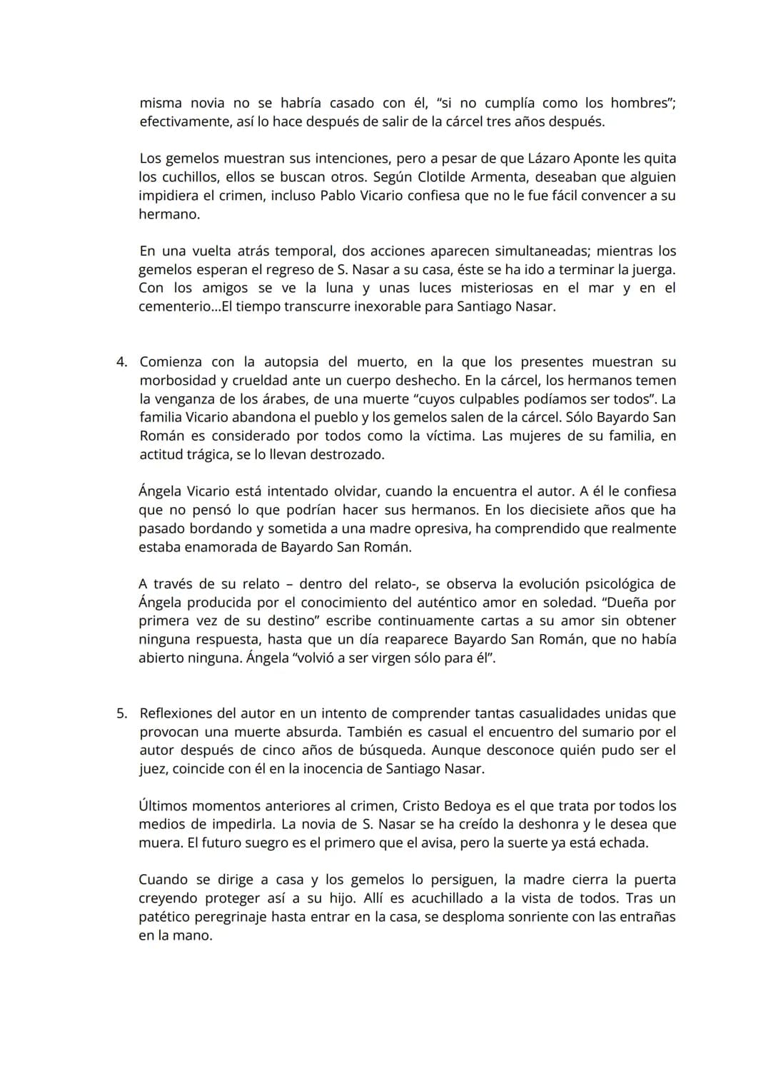 Breve resumen de la historia.
La novela se compone de cinco unidades o secuencias narrativas sin numerar en las
que el argumento se va desar