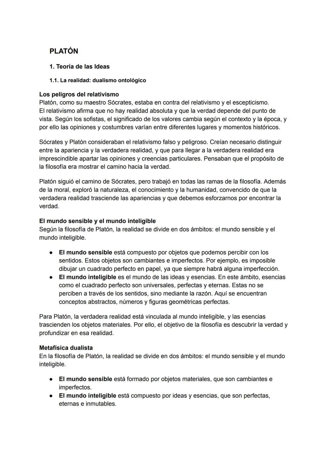 PLATÓN
1. Teoría de las Ideas
1.1. La realidad: dualismo ontológico
Los peligros del relativismo
Platón, como su maestro Sócrates, estaba en